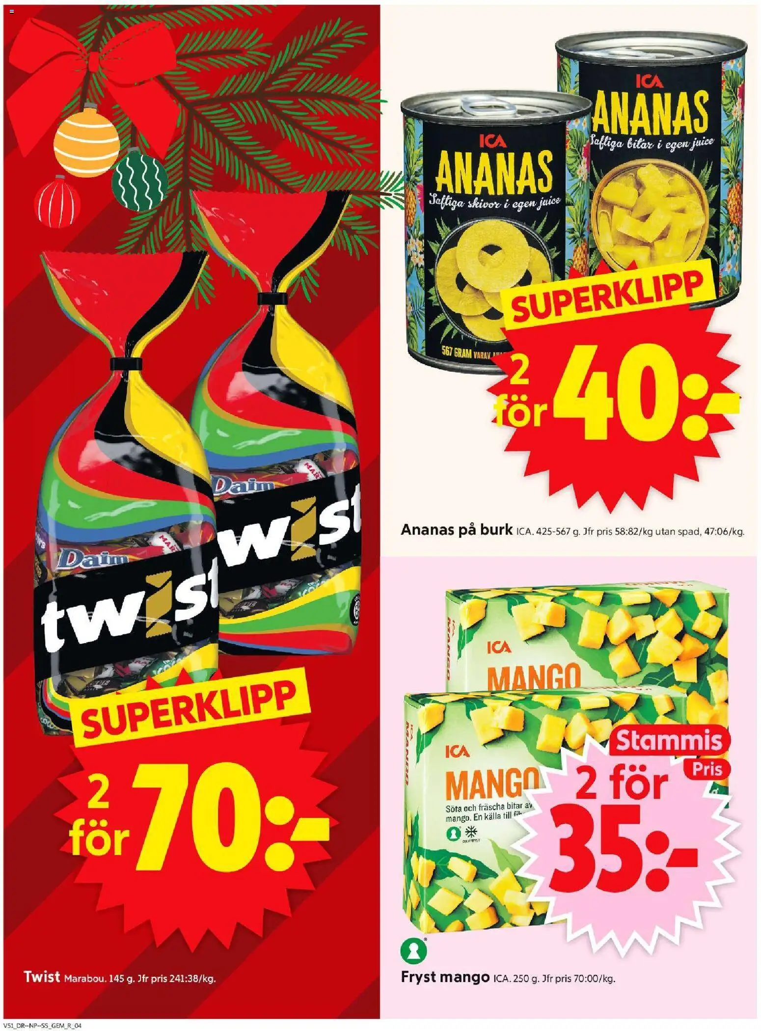 ICA Supermarket reklamblad aktuell från 15.12.2025 | Sida: 4 | Produkter: Gem, Juice, Ananas, Mango