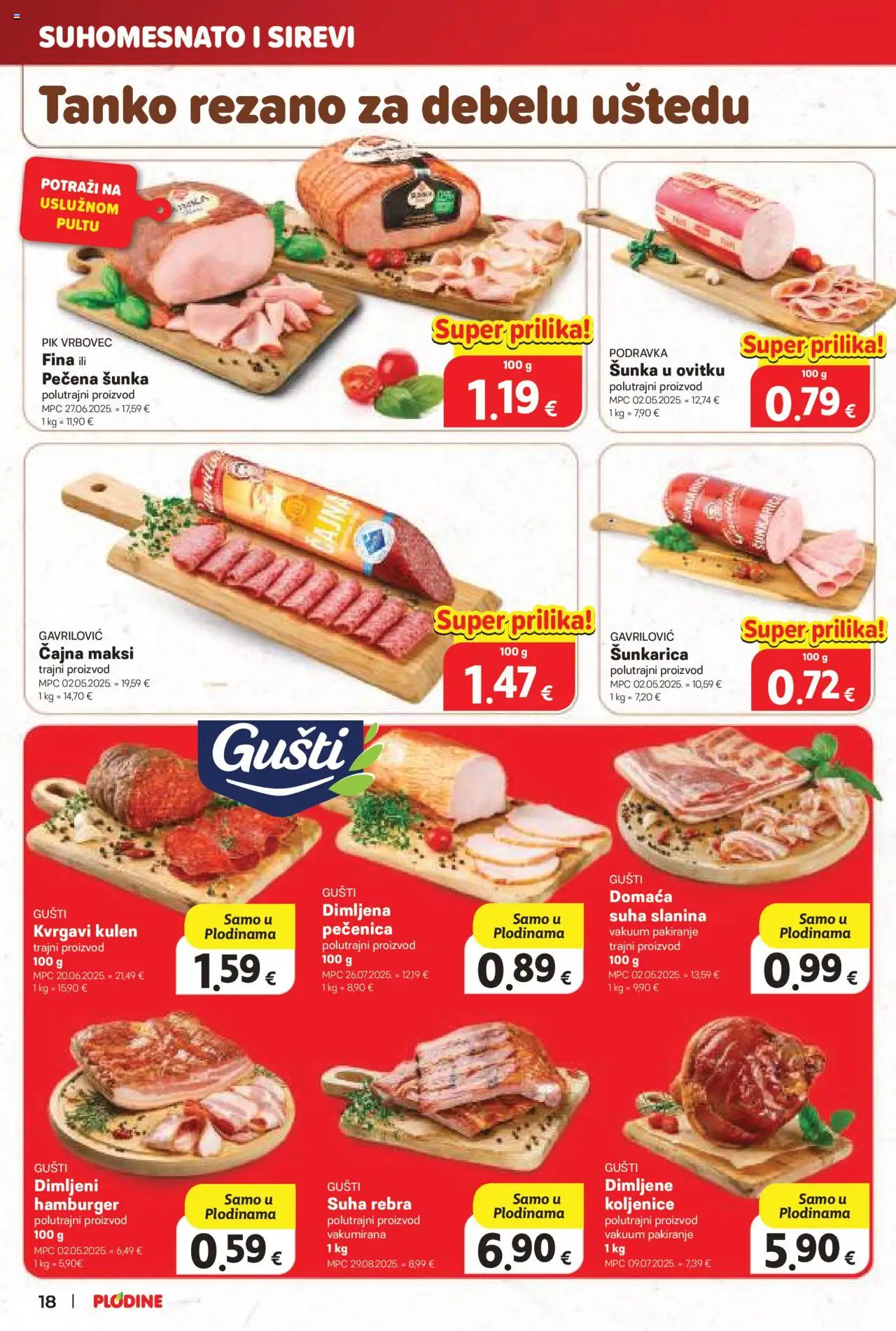 Plodine katalog | vrijedi od 22.10.2025 | Stranica: 18 | Proizvodi: Šunka, Podravka, Slanina, Pik Vrbovec