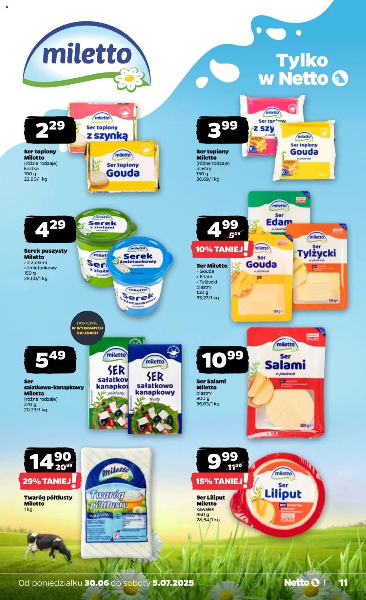 Netto gazetka - Spożywcza od 30.06.2025 | Strona: 11 | Produkty: Ser topiony, Serek, Szynka, Salami
