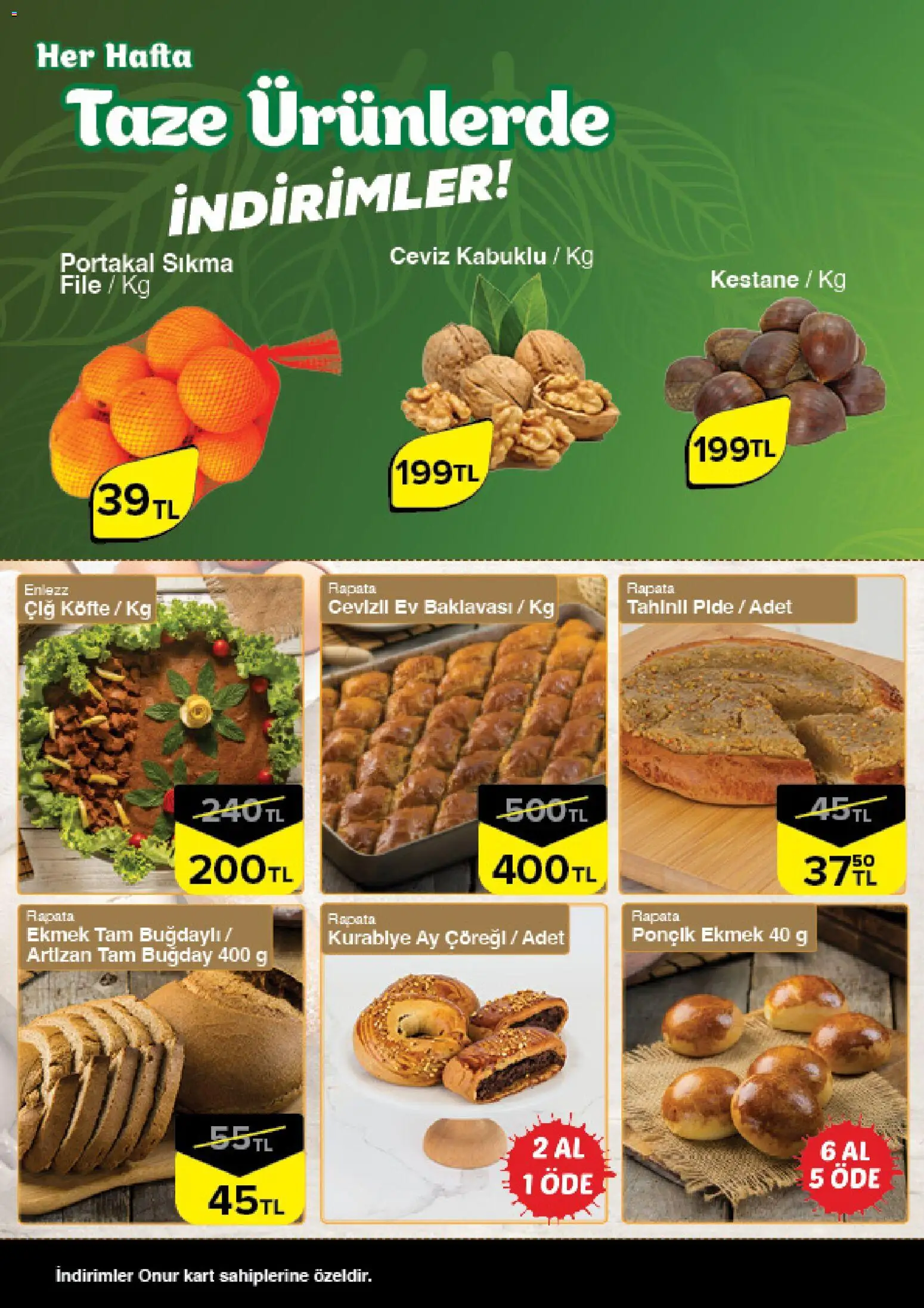 Onur Market Taze Ürünlerde İndirimler - İstanbul - 29.01.2026 tarihinden itibaren geçerlidir | Sayfa: 4 | Ürünler: Ekmek, Portakal, Kestane, Ceviz