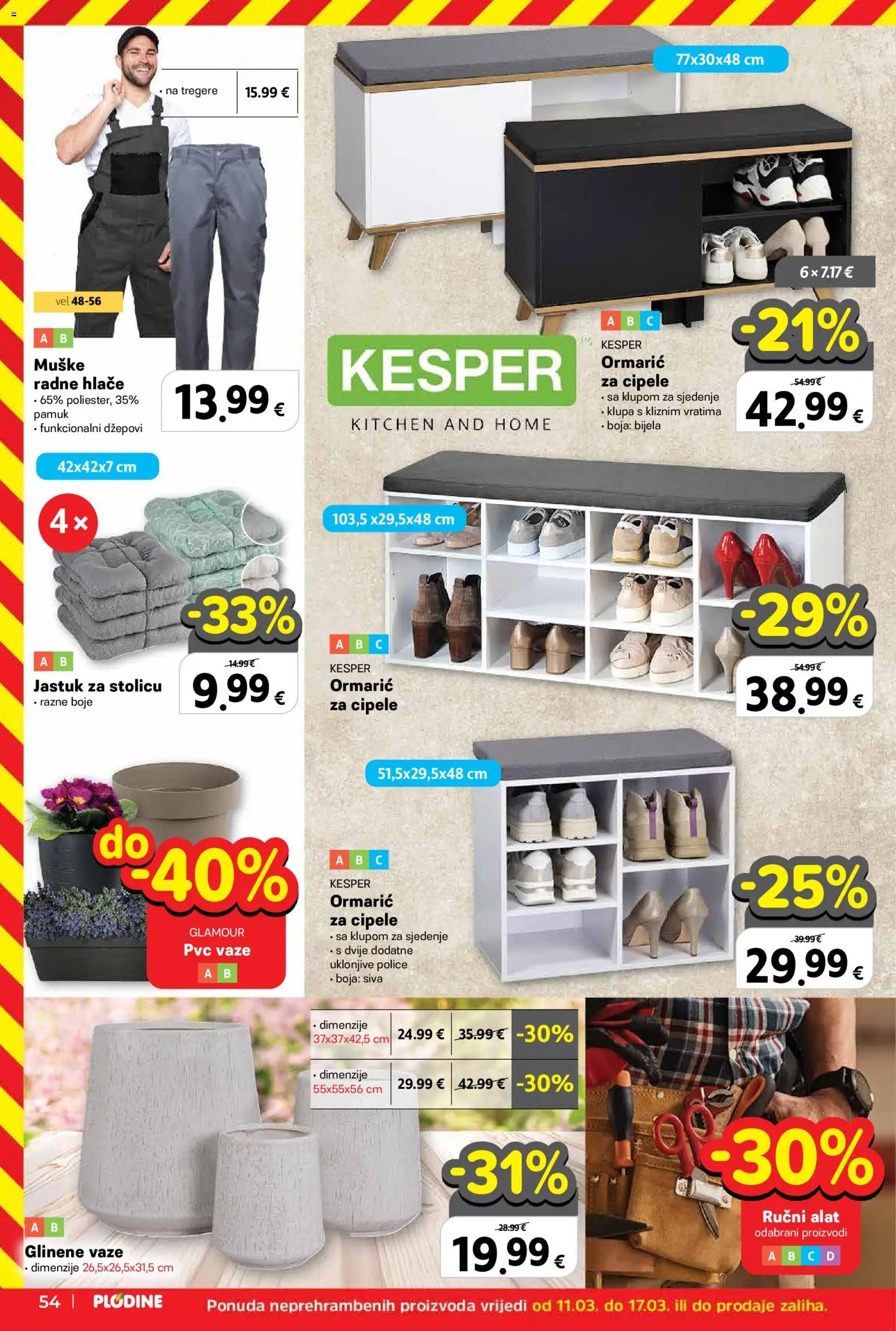 Plodine katalog | vrijedi od 11.03.2026 | Stranica: 54 | Proizvodi: Jastuk, Hlače, Alat