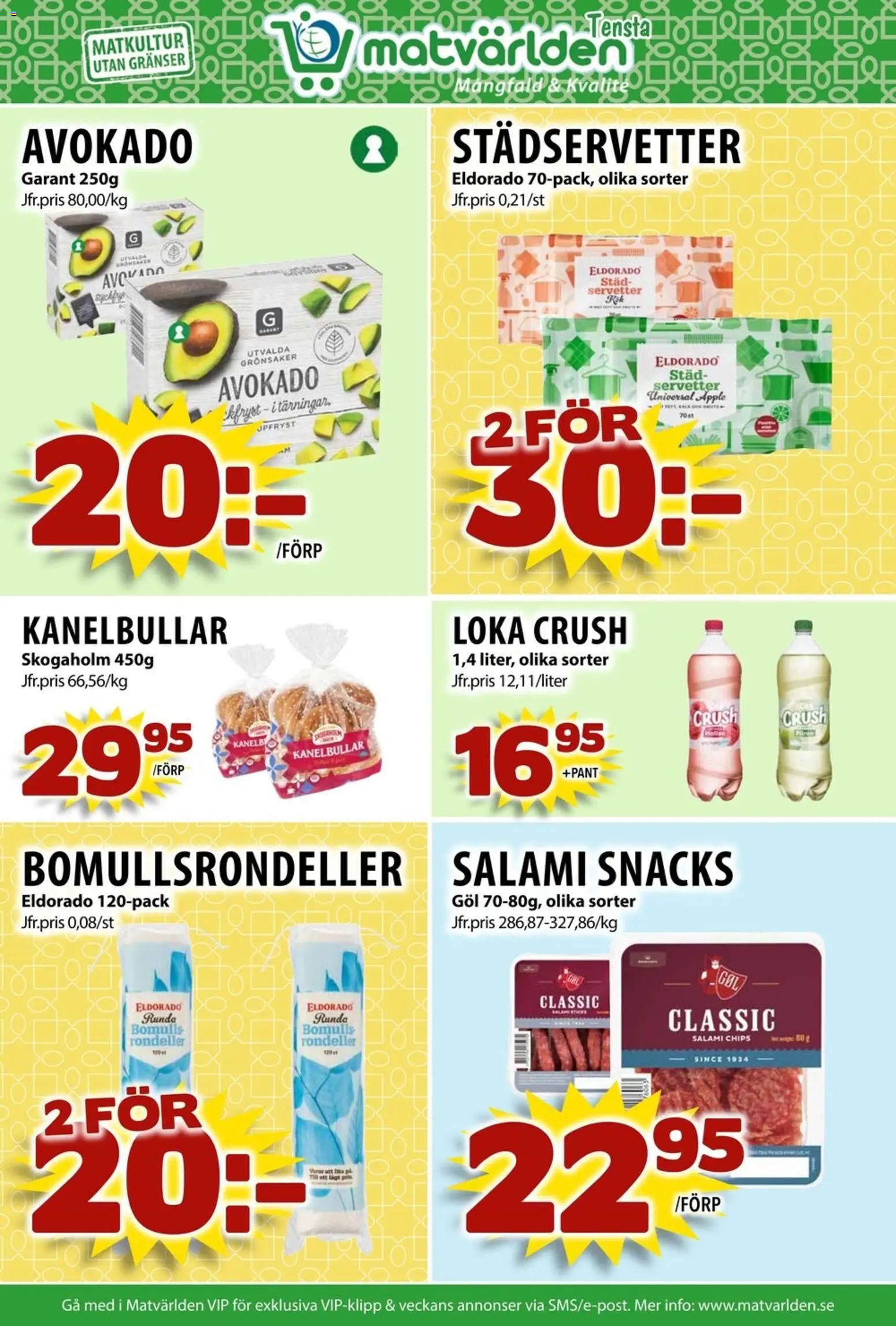 Matvärlden reklamblad aktuell från 23.02.2026 | Sida: 8 | Produkter: Loka, Chips, Äpple, Servetter