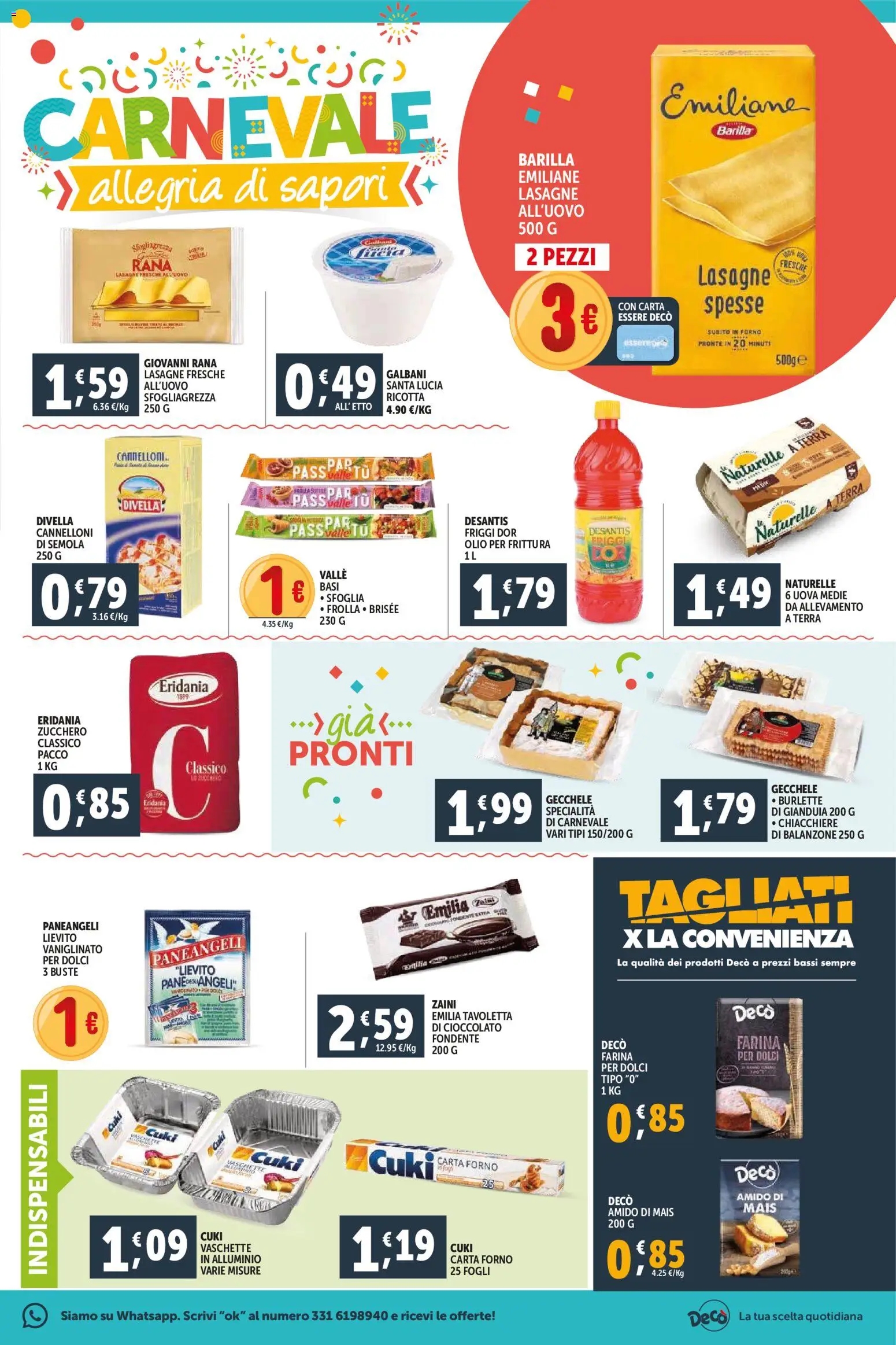 Volantino Decò del 11.02.2026 | Pagina: 9 | Prodotti: Zucchero, Olio, Ricotta, Terra