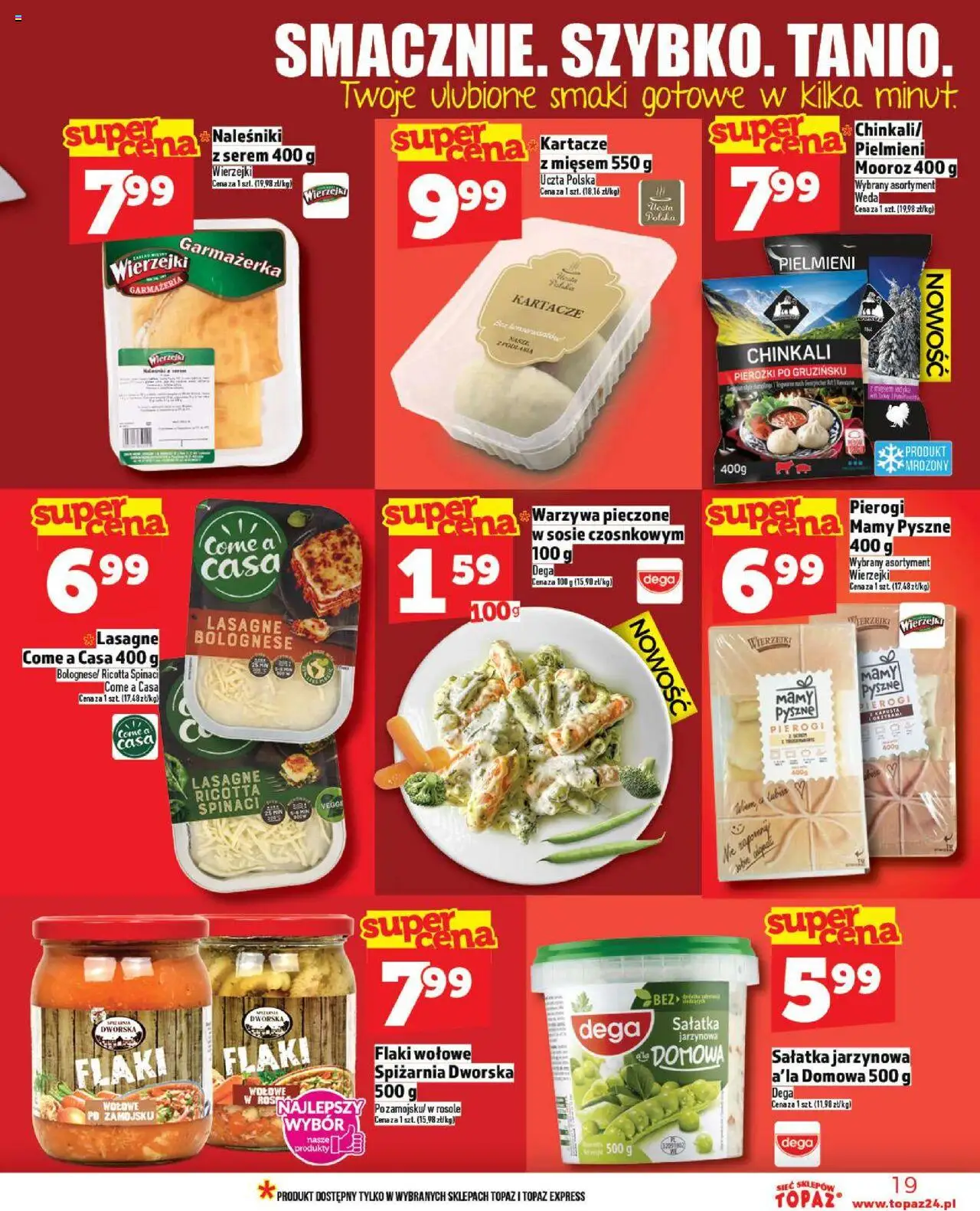 Topaz Gazetka od 16.10.2025 | Strona: 19 | Produkty: Pierogi, Flaki wołowe, Naleśniki, Ricotta