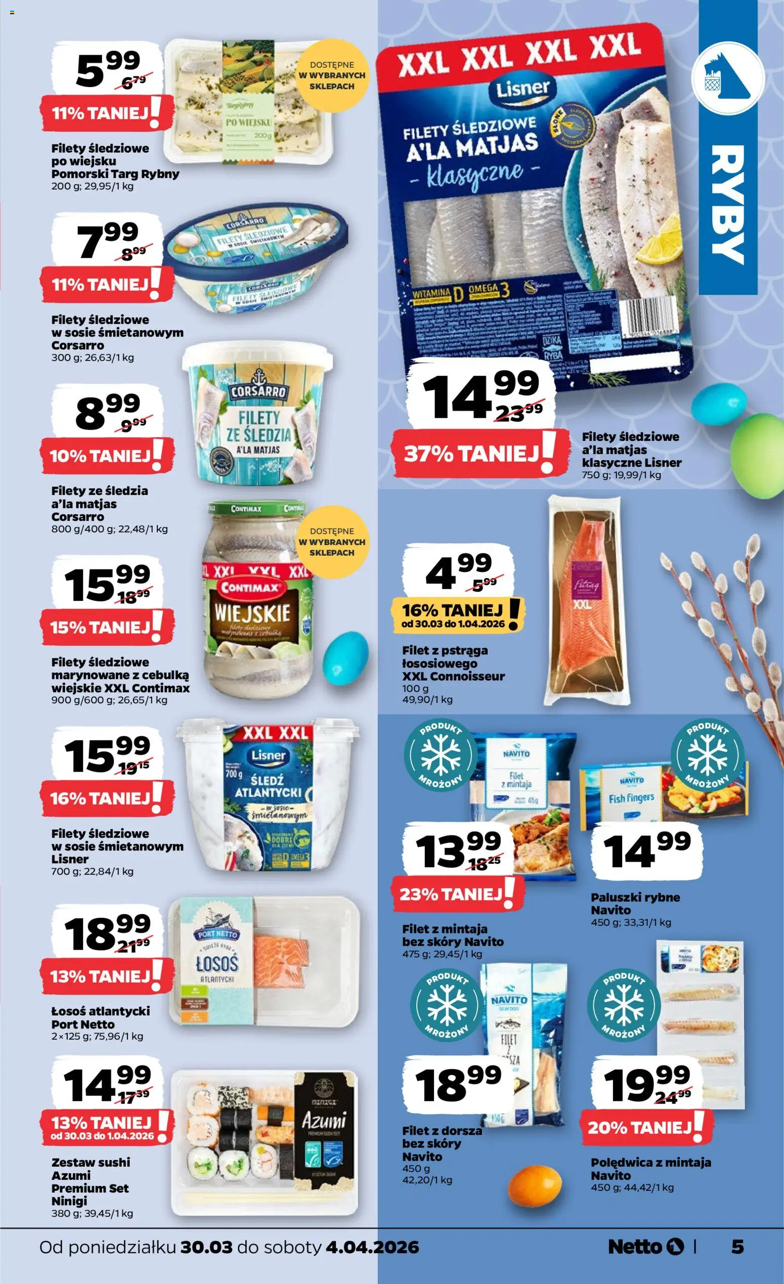 Netto gazetka od poniedziałku spożywcza od 30.03.2026 | Strona: 5 | Produkty: Filety śledziowe a'la matjas, Filety śledziowe w sosie śmietanowym, Łosoś, Zestaw sushi