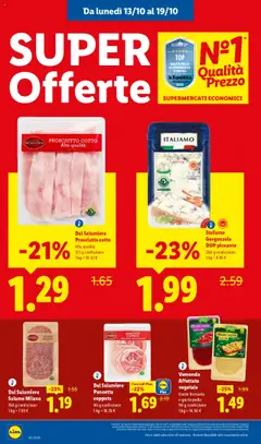 Anteprima del volantino Dal Salumiere Prosciutto cotto, Alta qualità, 125 g confezione valido a partire dal 13.10.2025 | Pagina: 14 | Prodotti: Prosciutto Cotto, Pollo, Bresaola, Gorgonzola