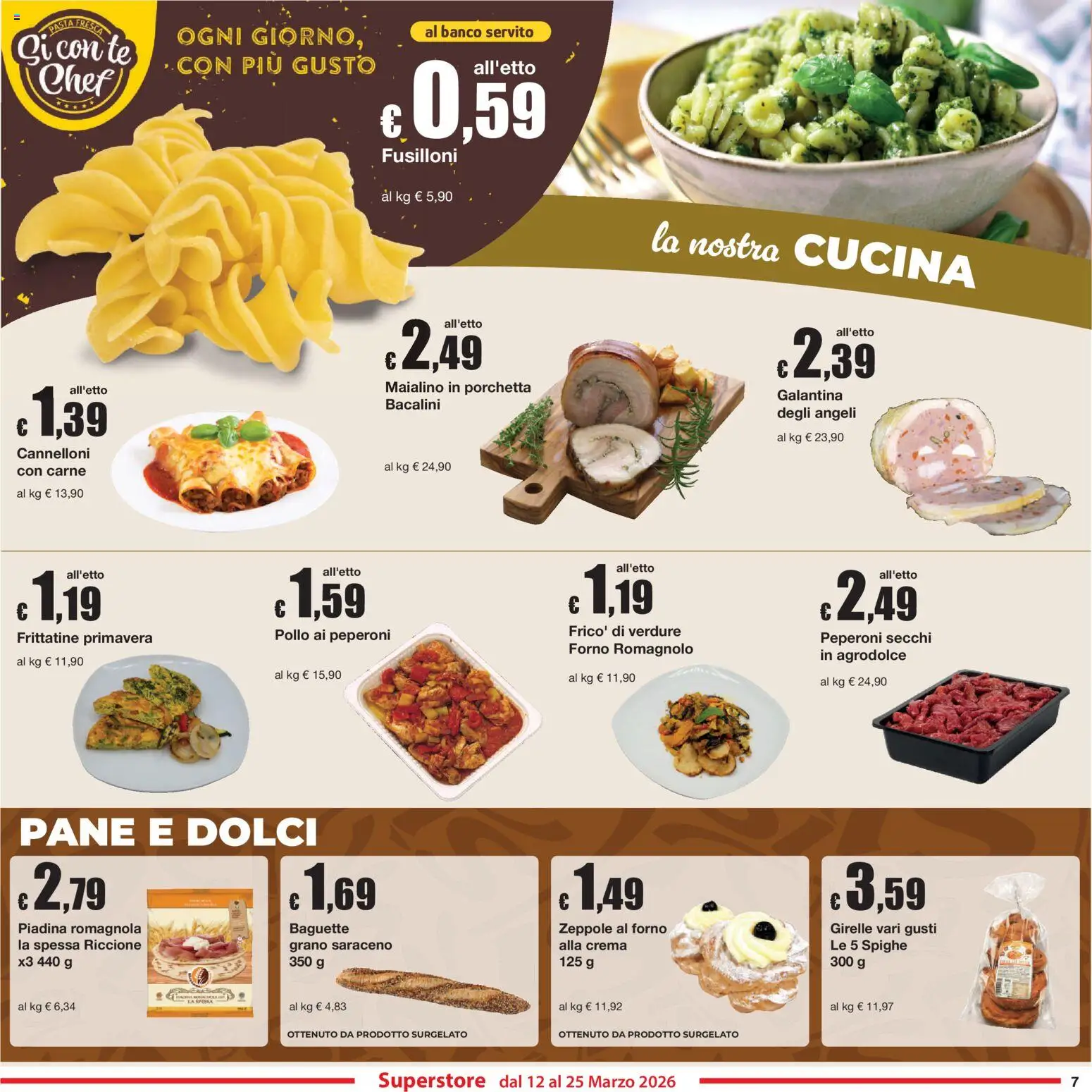 Volantino Sì con Te del 12.03.2026 | Pagina: 7 | Prodotti: Porchetta, Pane, Pollo, Forno