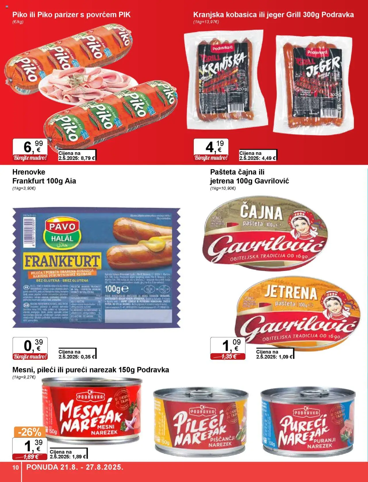 KTC katalog | vrijedi od 21.08.2025 | Stranica: 10 | Proizvodi: Hrenovke, Narezak, Kranjska kobasica, Pašteta