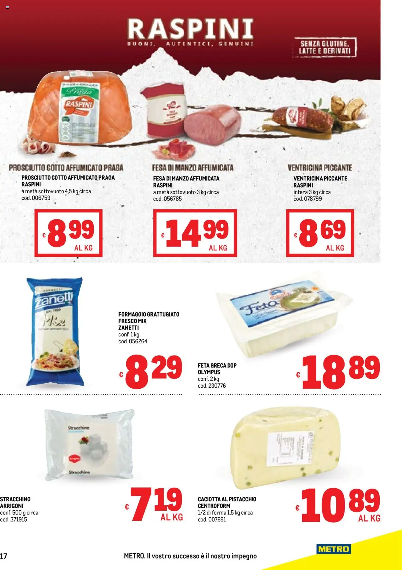 Volantino Metro del 14.08.2025 | Pagina: 17 | Prodotti: Prosciutto Cotto, Formaggio, Stracchino, Feta