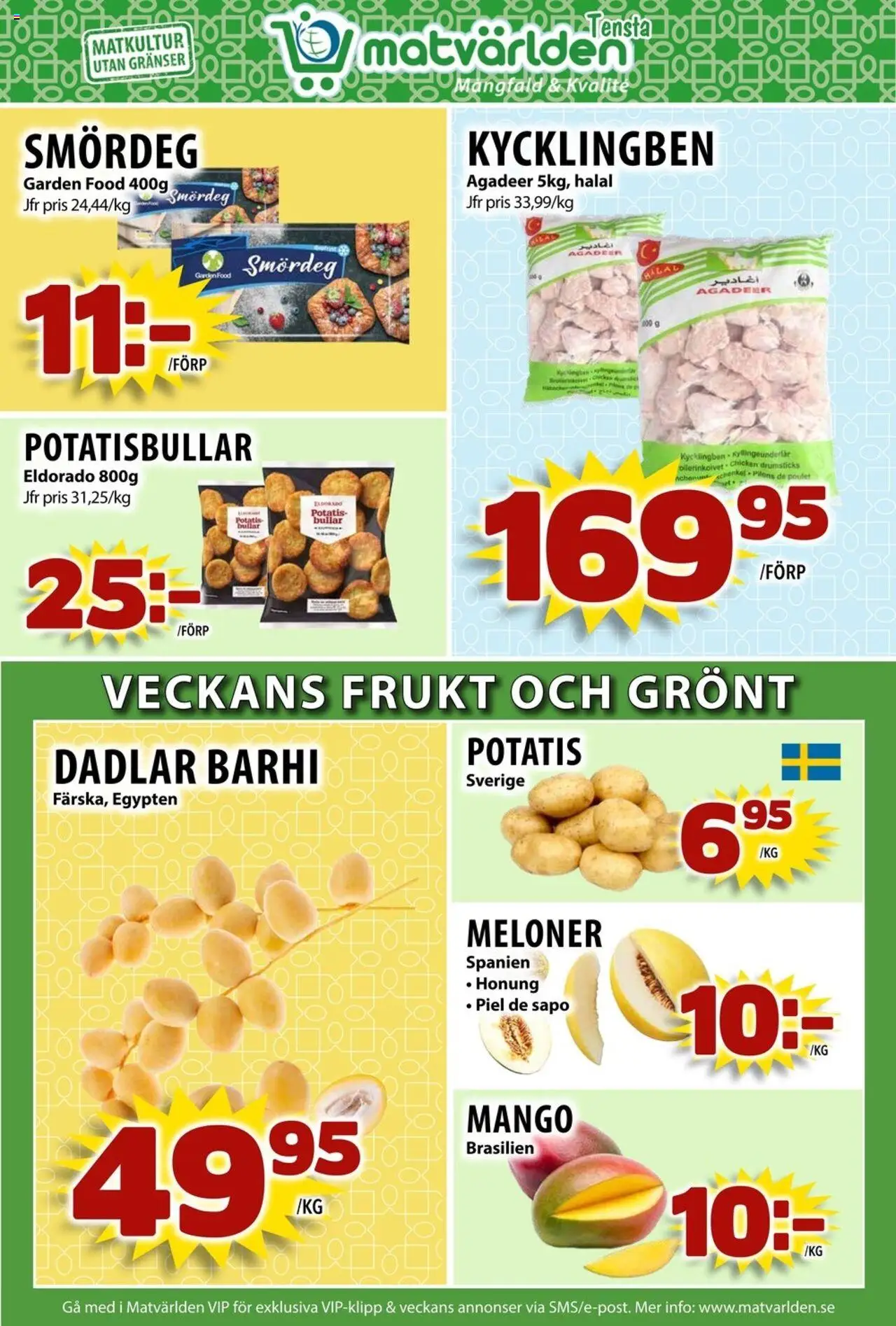 Matvärlden reklamblad aktuell från 18.08.2025 | Sida: 3 | Produkter: Potatisbullar, Potatis, Mango