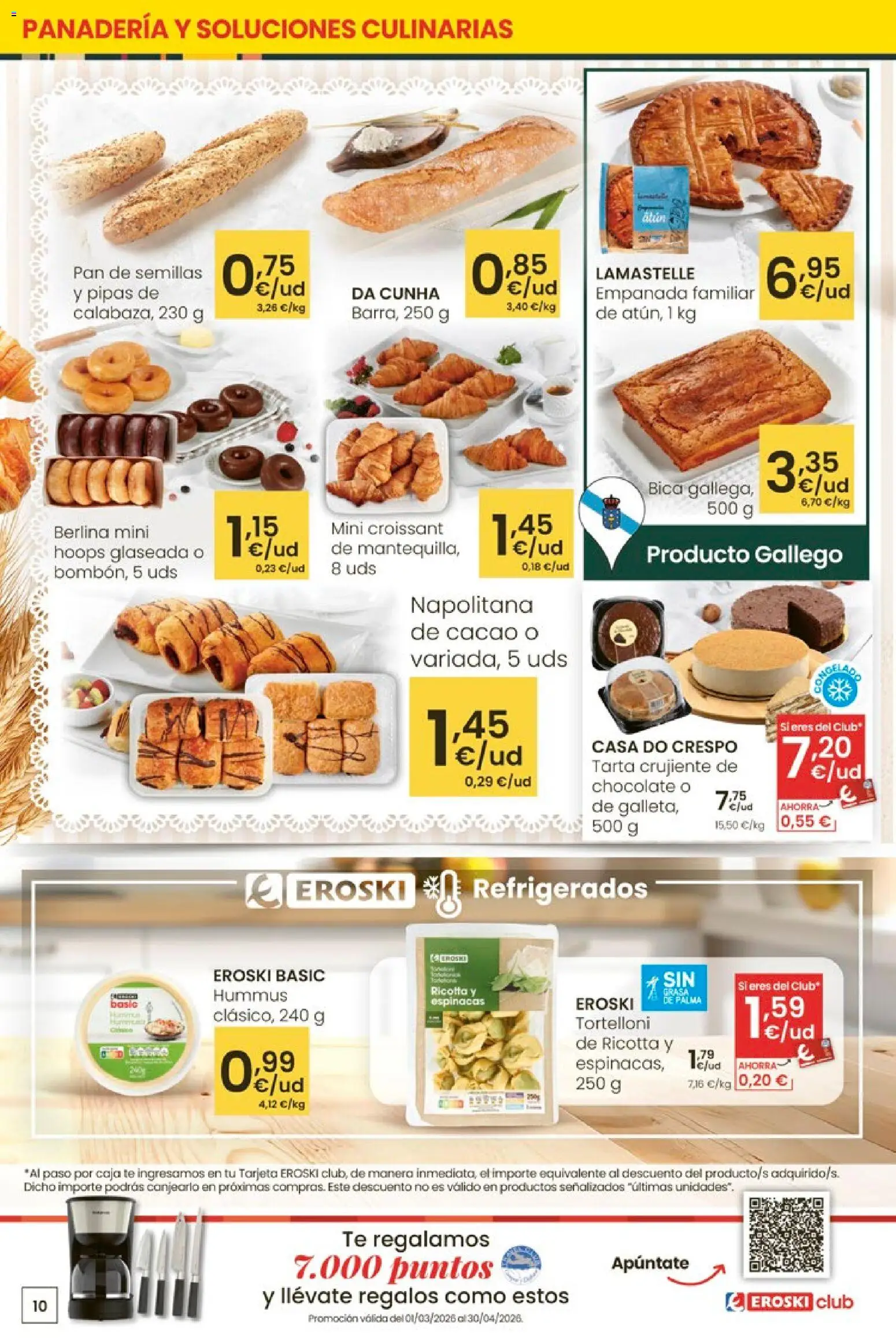Eroski - Oferta │ válido desde el 12.03.2026 | Página: 10 | Productos: Pan, Chocolate, Πορσελάνη, Φρυγανιές σικάλεως