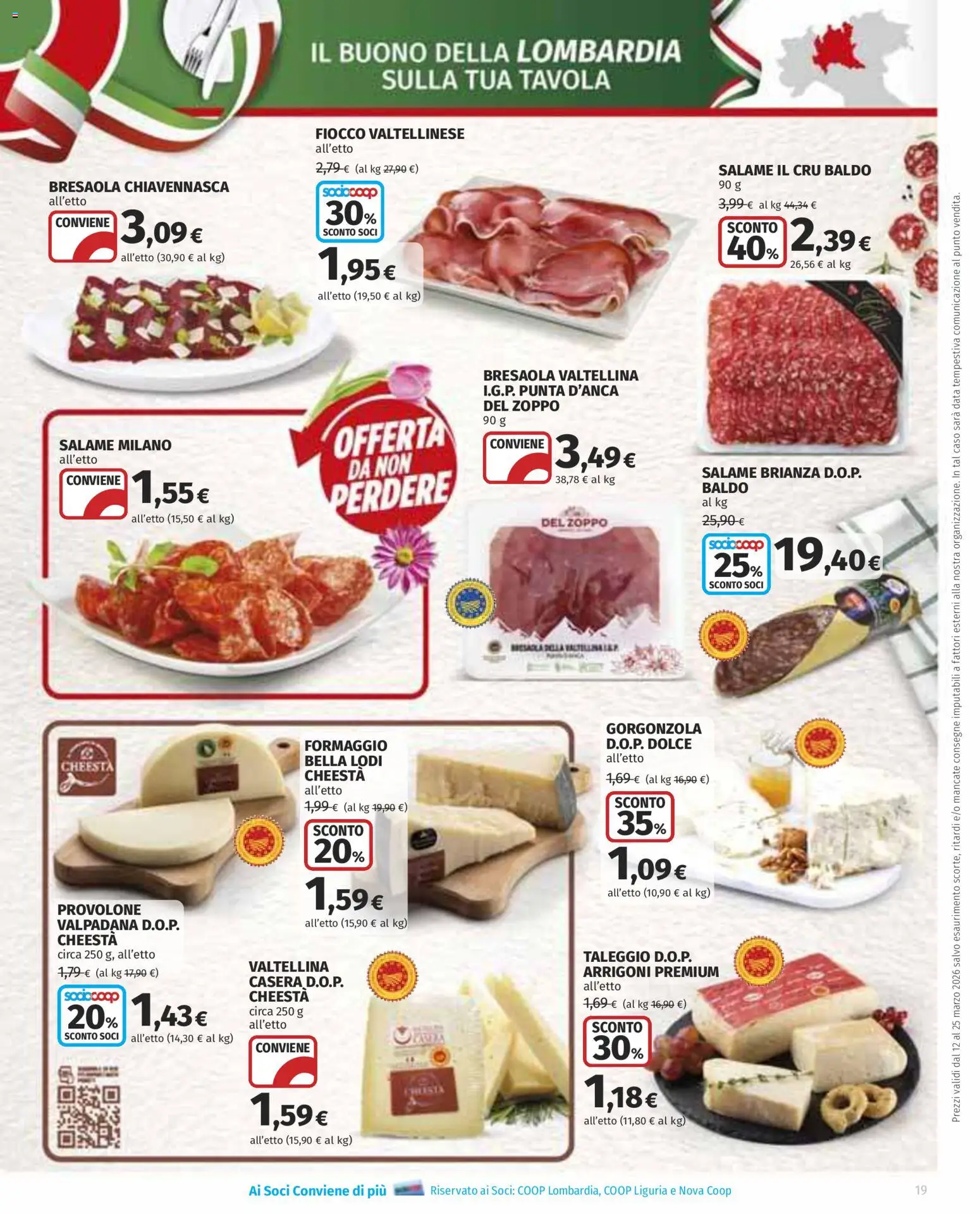 Volantino Ipercoop del 12.03.2026 | Pagina: 19 | Prodotti: Provolone, Salame, Bresaola, Gorgonzola