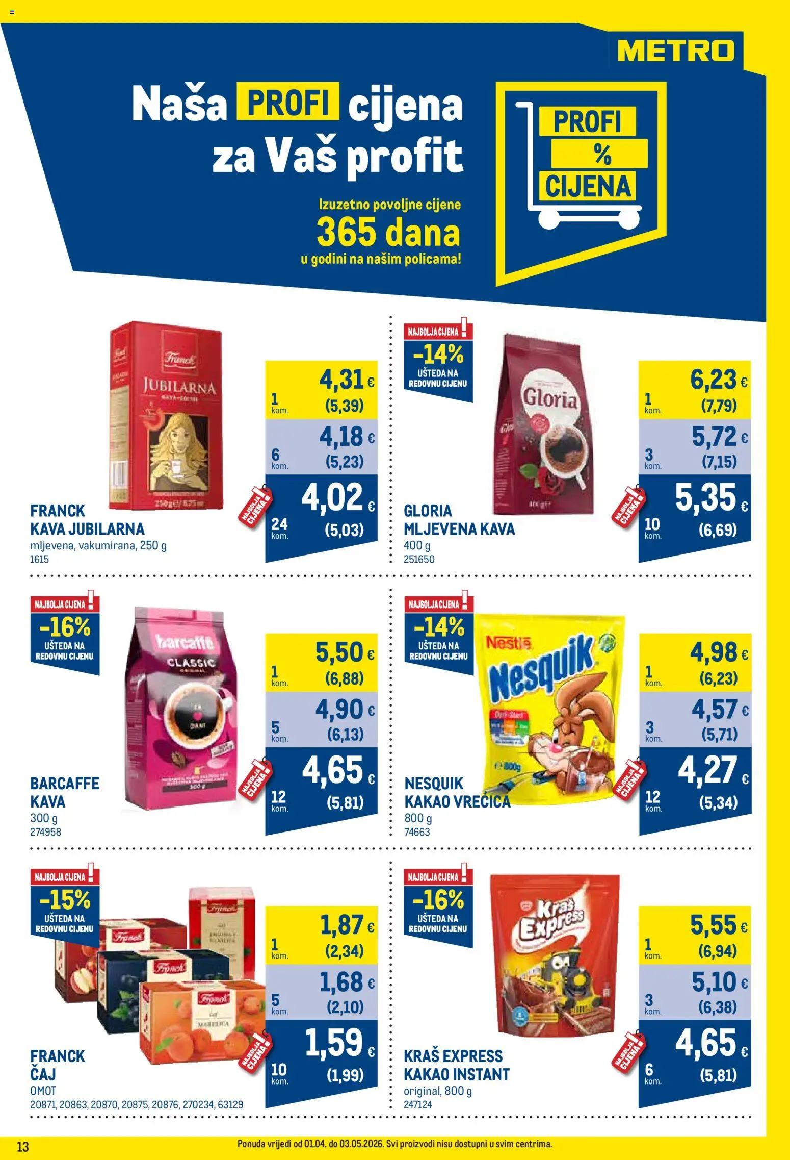 Metro katalog | vrijedi od 01.04.2026 | Stranica: 13 | Proizvodi: Mljevena kava, Kava, Barcaffe, Nesquik