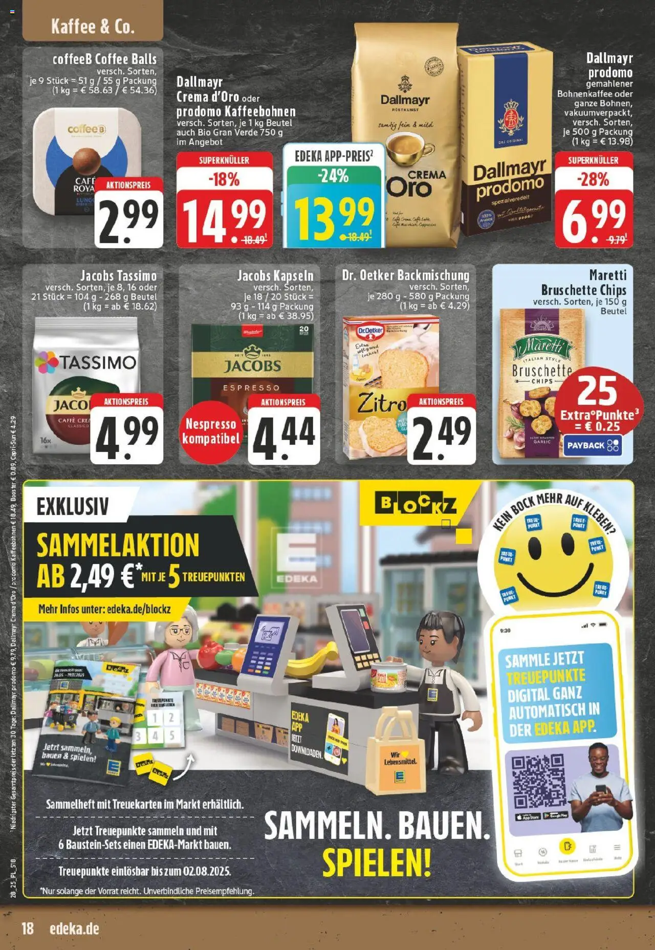 Edeka prospekt Goch	 - gültig ab dem 06.07.2025 | Seite: 18 | Produkte: Kaffee, Dallmayr, Chips, Tassimo