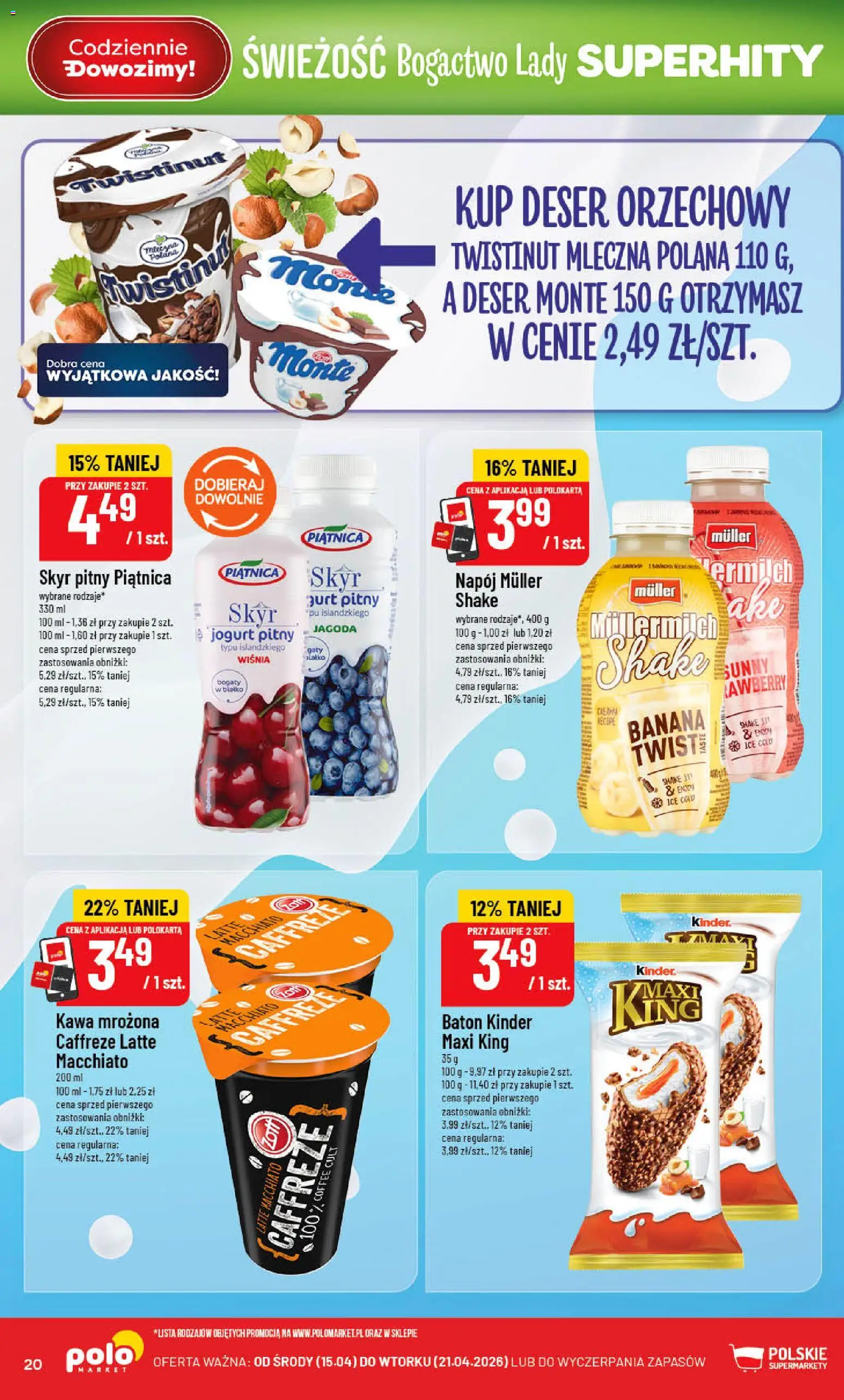 POLOmarket gazetka od 15.04.2026 | Strona: 20 | Produkty: Jogurt pitny, Kawa mrozona, Baton, Skyr