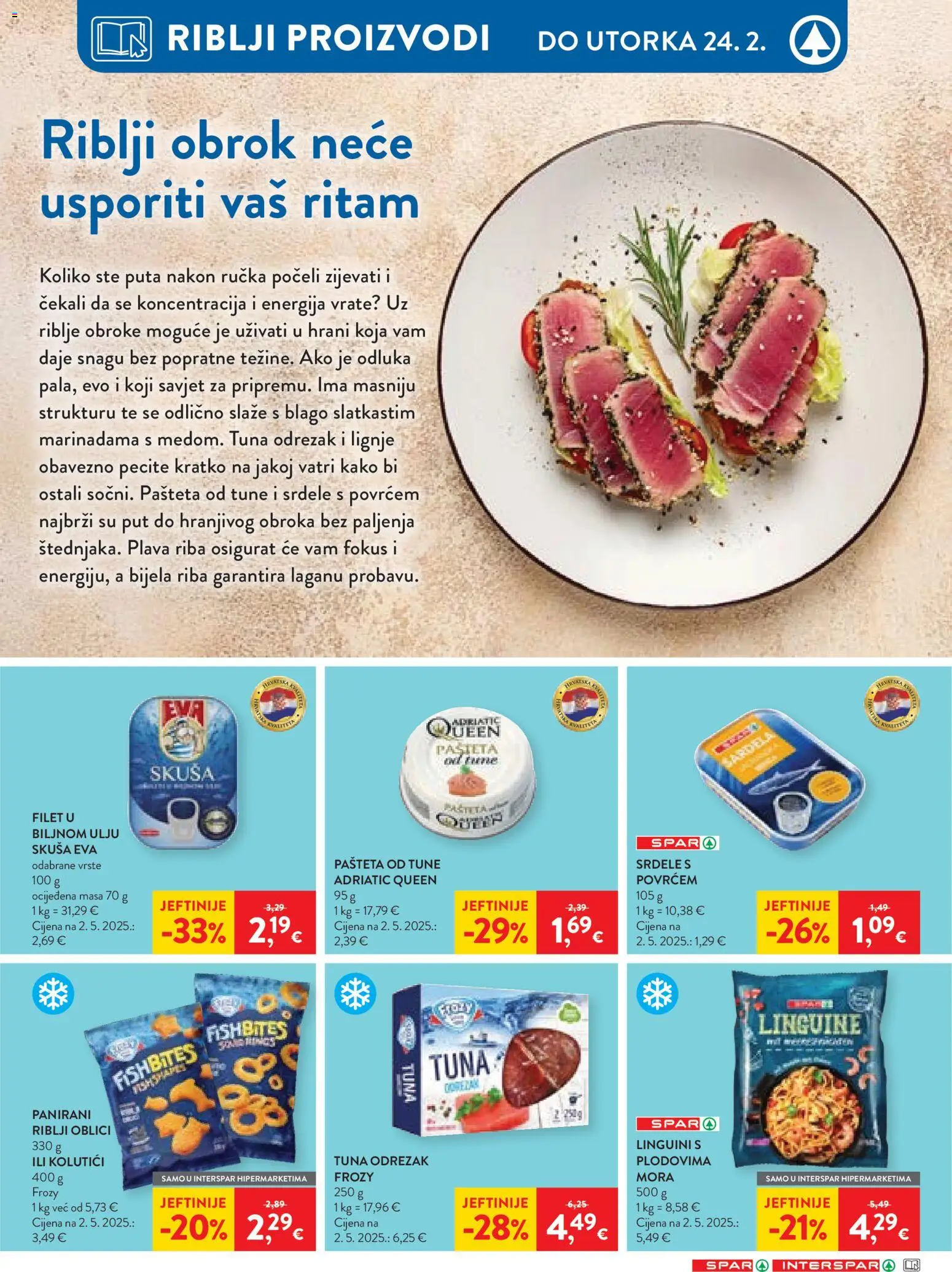 Spar katalog | vrijedi od 18.02.2026 | Stranica: 4 | Proizvodi: Riba, Lignje, Skuša, Tuna
