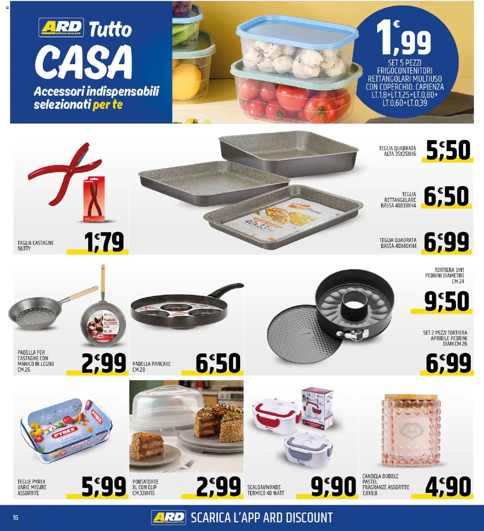 Volantino ARD Discount del 13.11.2025 | Pagina: 16 | Prodotti: Tortiera, Tè, Padella, Candela