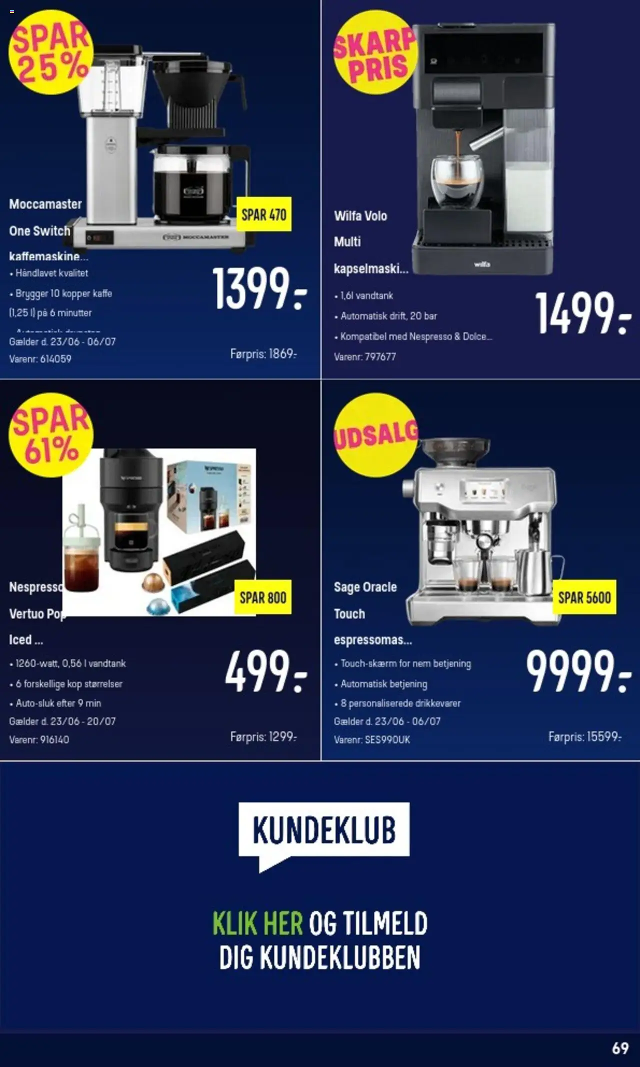 Elgiganten Tilbudsavis gyldig fra 23.06.2025 | Side: 69 | Produkter: Kaffe, Kaffemaskine