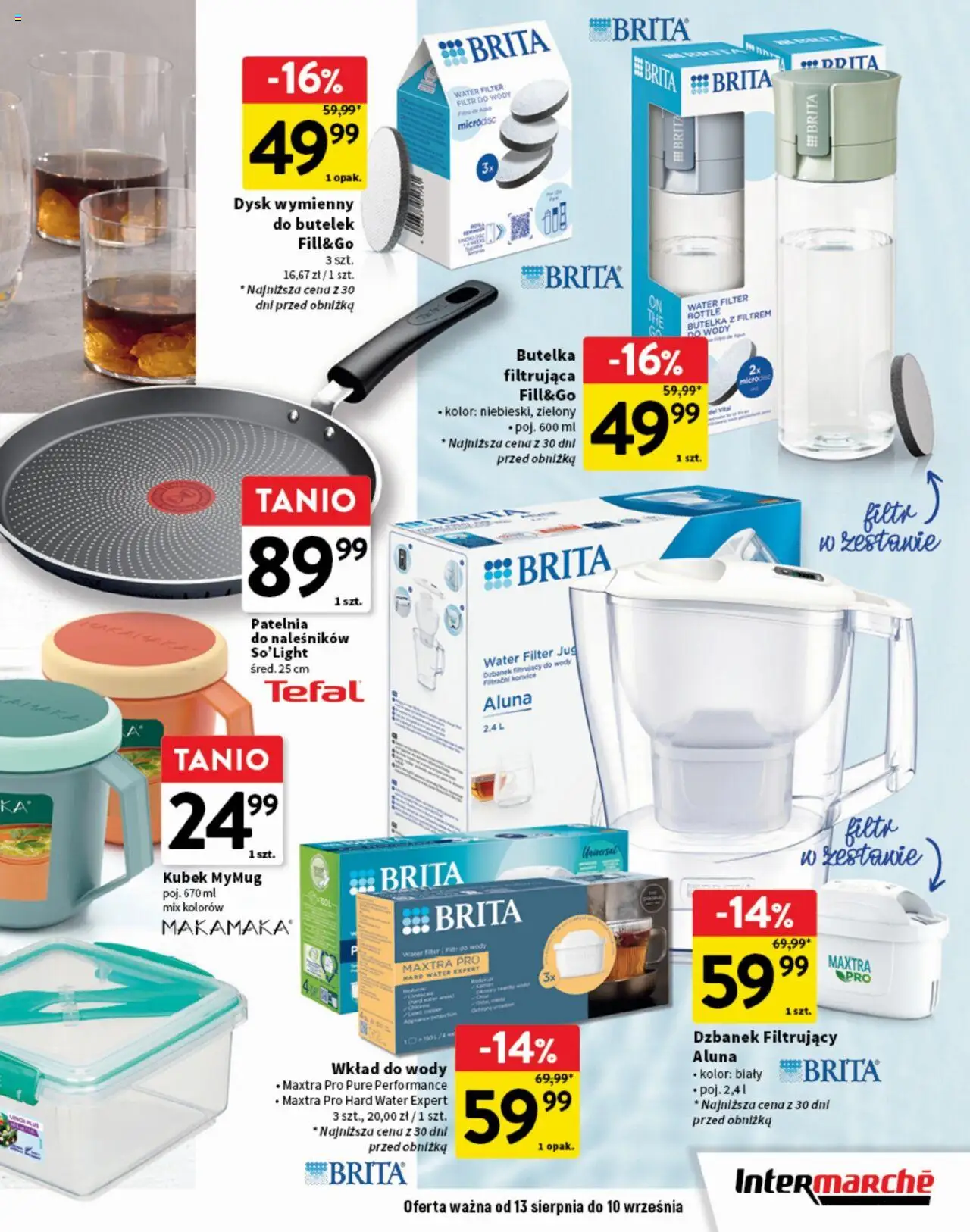 Intermarche Gazetka - Okazje pierwsza klasa od 13.08.2025 | Strona: 15 | Produkty: Dzbanek, Dzbanek filtrujący, Butelka z filtrem, Patelnia