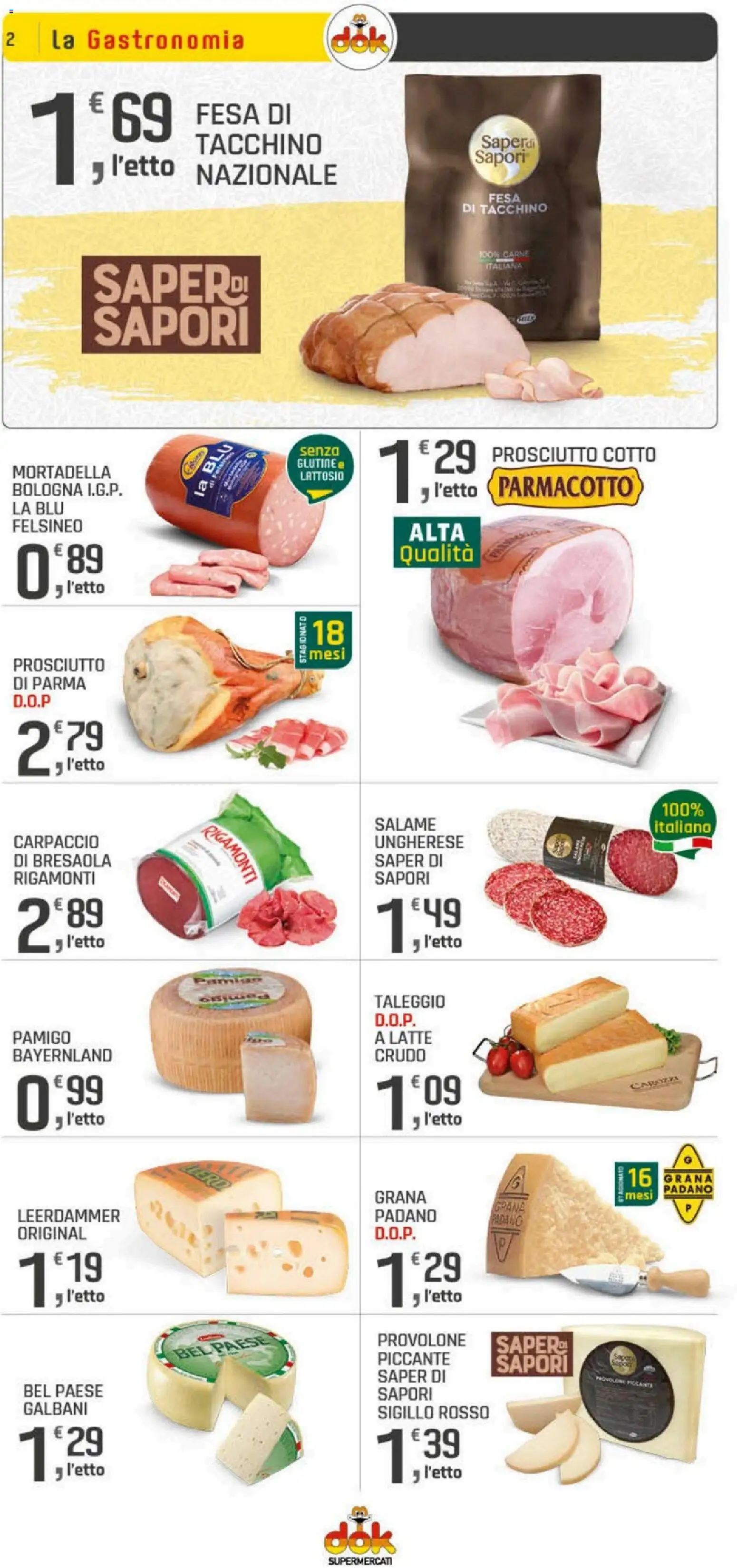 Volantino DOK del 20.04.2026 | Pagina: 2 | Prodotti: Prosciutto Cotto, Salame, Bresaola, Latte