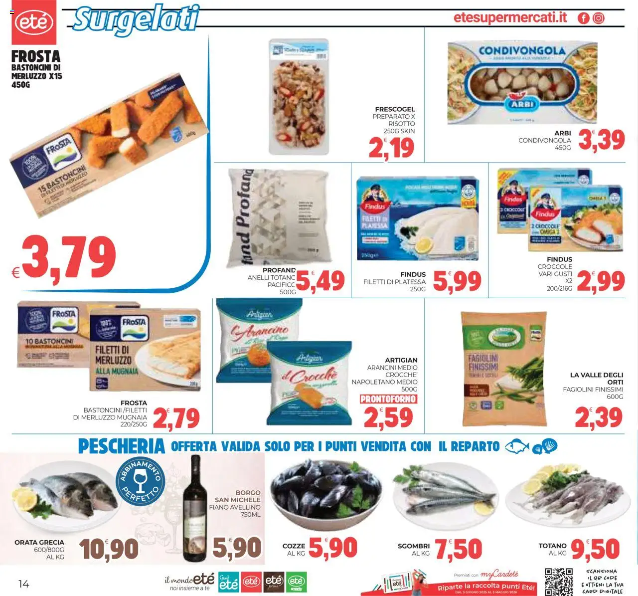 Volantino Eté del 05.08.2025 | Pagina: 14 | Prodotti: Cozze, Orata, Fagiolini, Totano