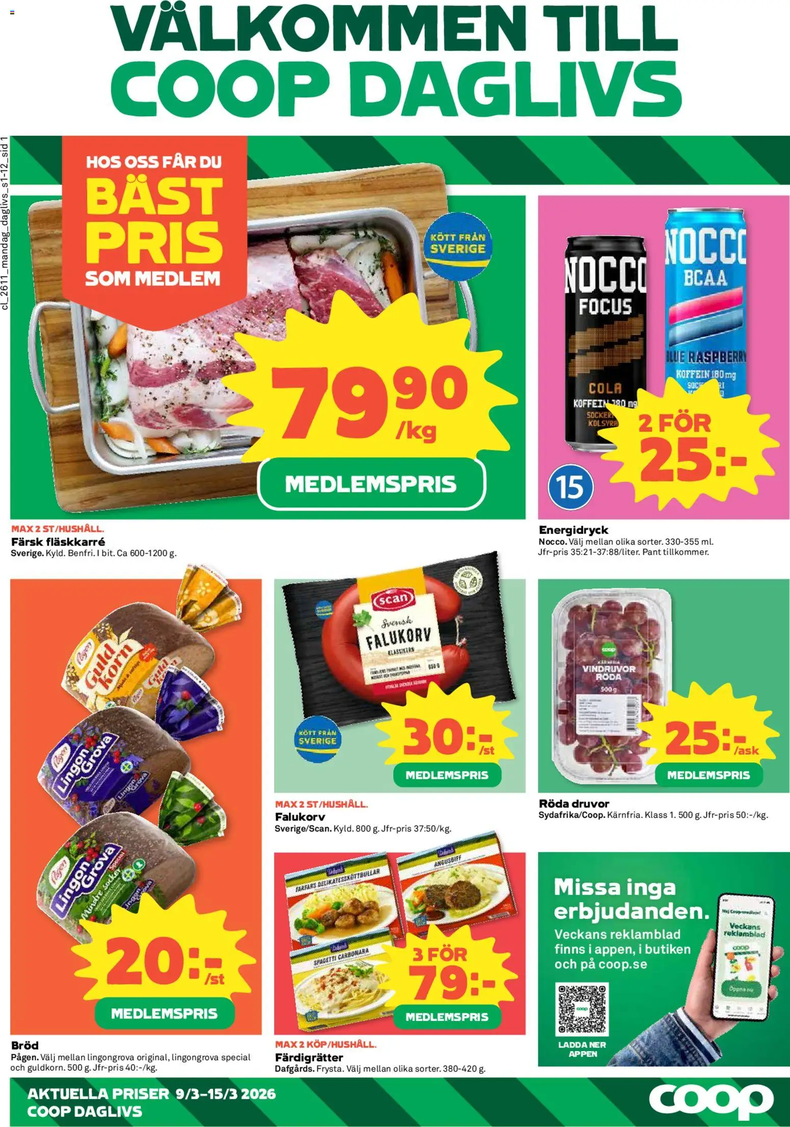 Coop Daglivs reklamblad aktuell från 09.03.2026 | Sida: 1 | Produkter: Vindruvor, Lingongrova, Falukorv, Bröd