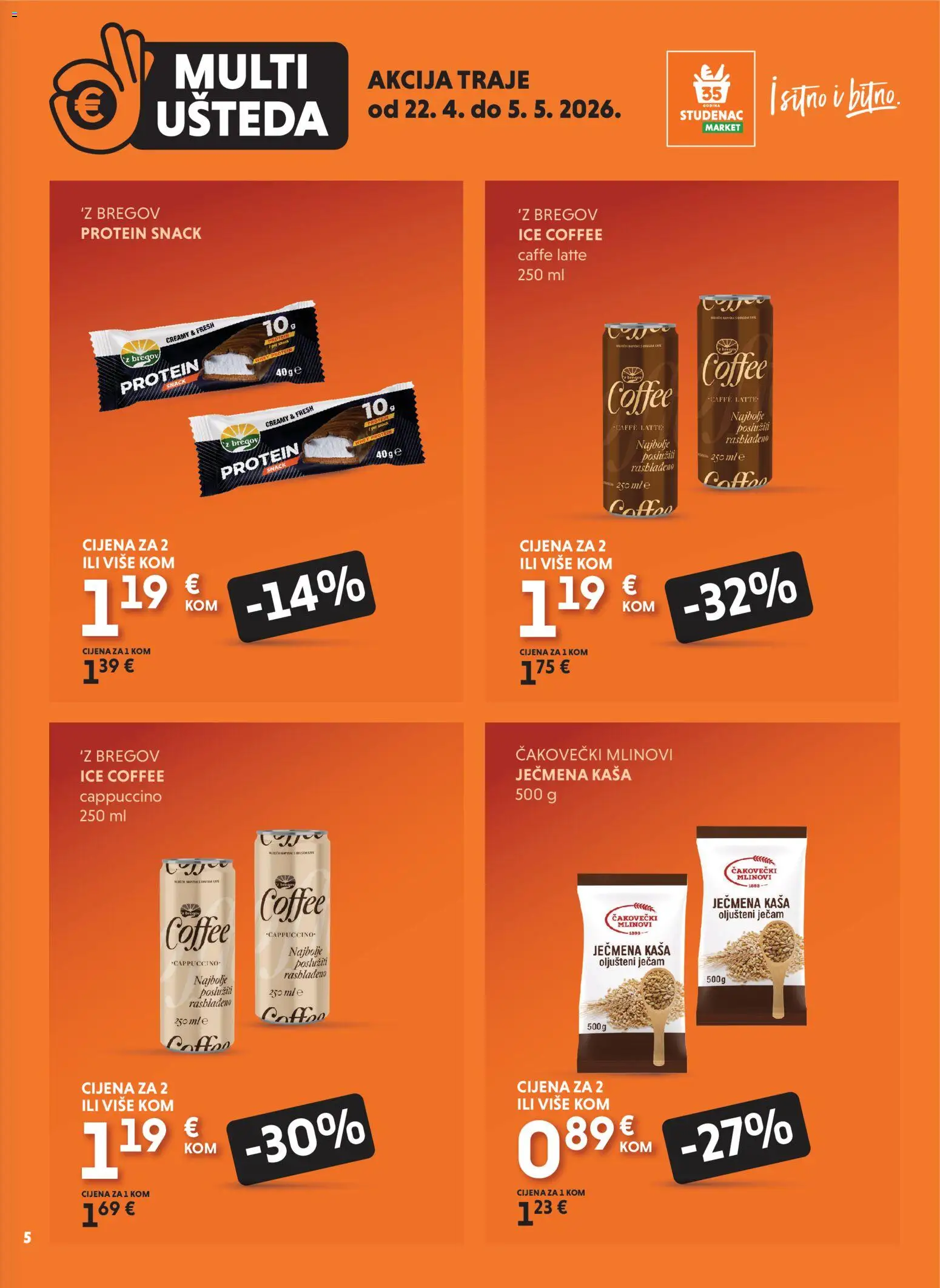 Studenac katalog | vrijedi od 22.04.2026 | Stranica: 5 | Proizvodi: Ječmena kaša, Cappuccino