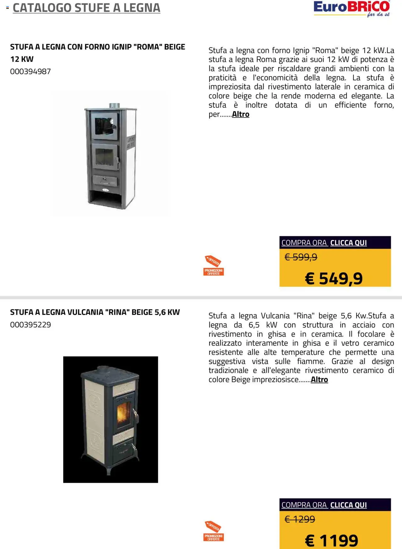 Volantino Eurobrico del 23.07.2025 | Pagina: 5 | Prodotti: Stufa a legna, Stufa, Forno
