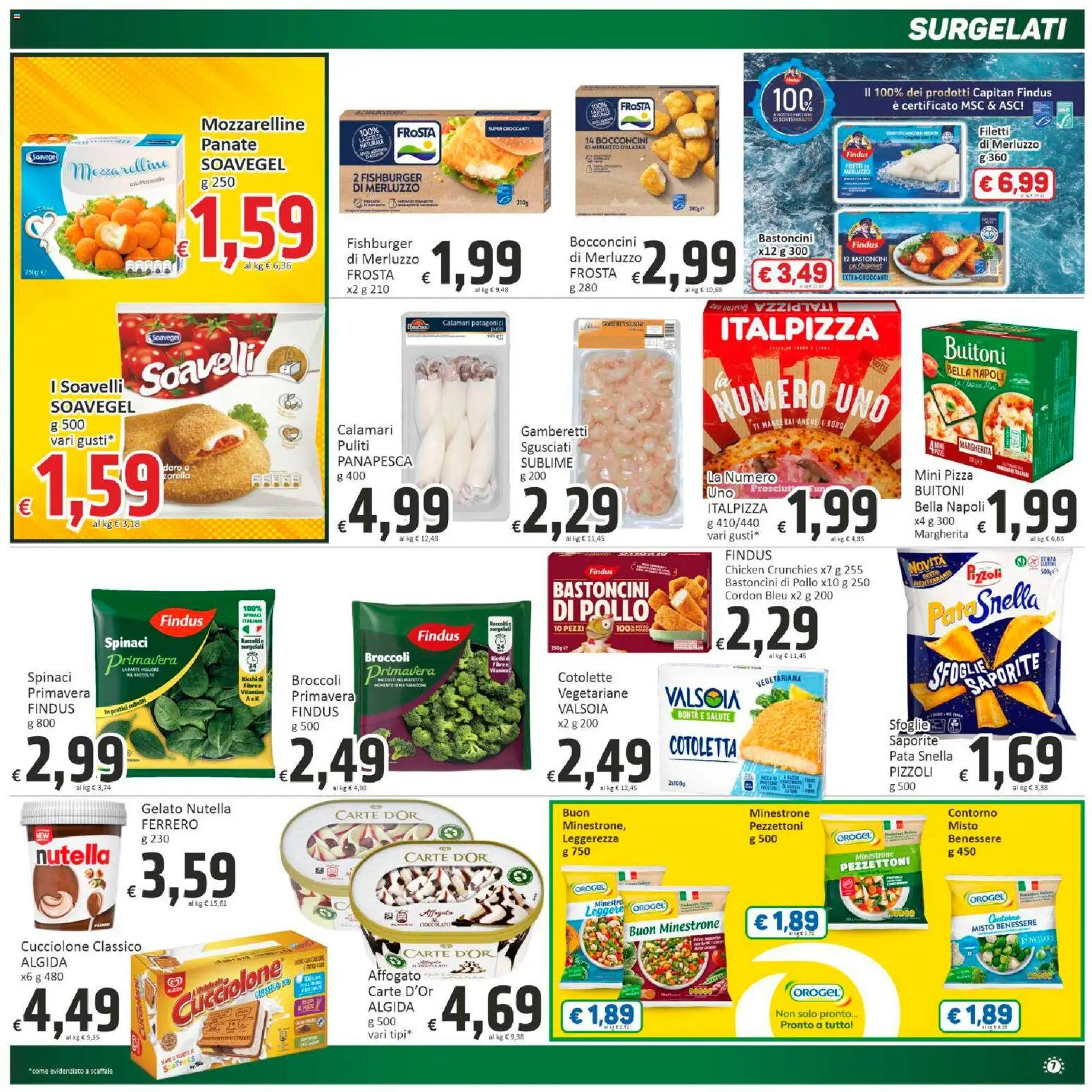 Volantino Paghi Poco del 21.11.2025 | Pagina: 7 | Prodotti: Minestrone, Pollo, The, Gamberetti