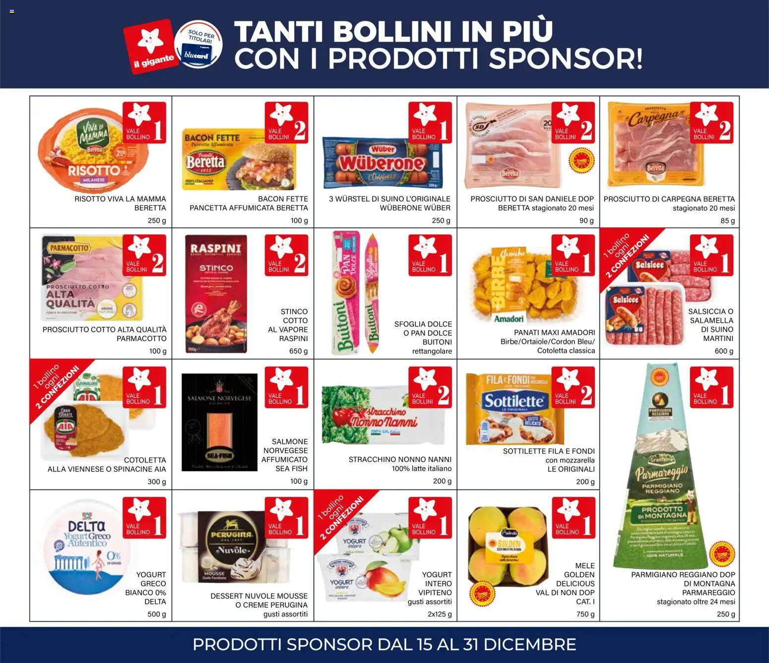 Volantino Il Gigante del 15.12.2025 | Pagina: 35 | Prodotti: Prosciutto Cotto, Mele, Salmone, Salsiccia