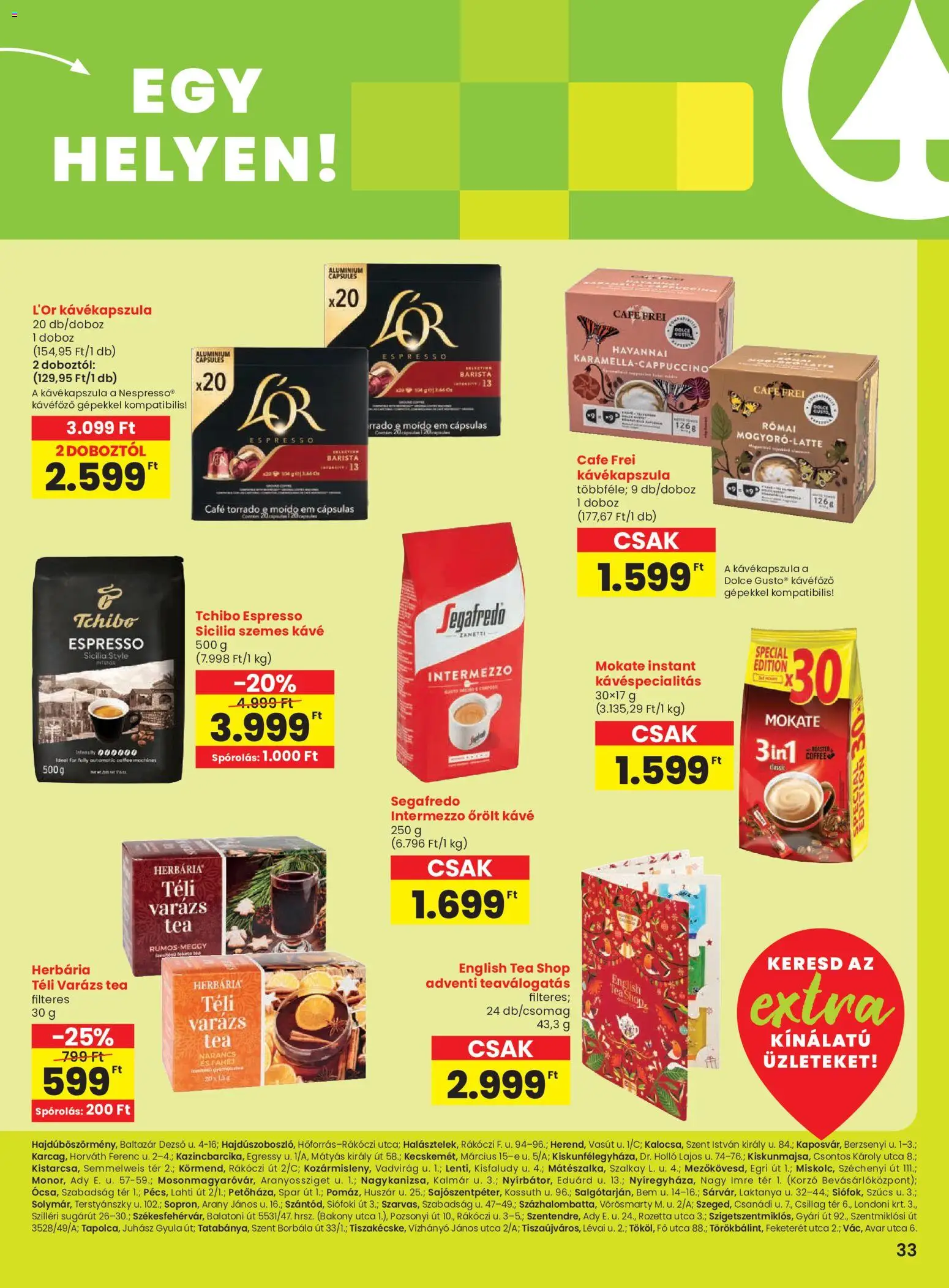 Spar akciós ujság - amely érvényes a következő dátumtól: 11.12.2025 | Oldal: 6 | Termékek: Kávékapszula, Tea, Szemes kávé, Őrölt kávé