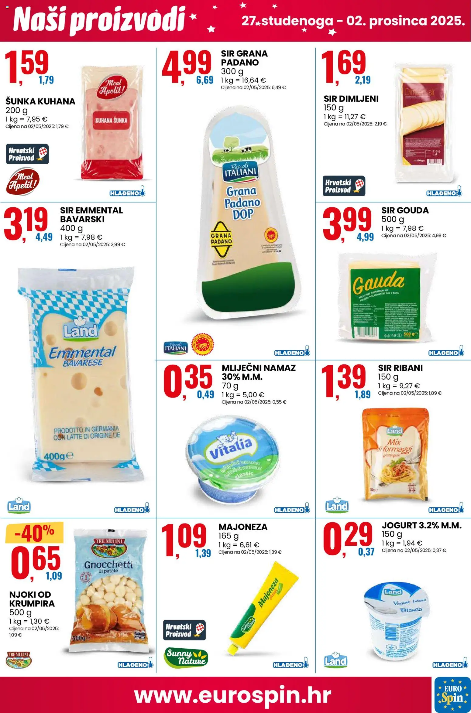 Eurospin katalog | vrijedi od 24.11.2025 | Stranica: 3 | Proizvodi: Gauda, Mliječni namaz, Šunka, Majoneza
