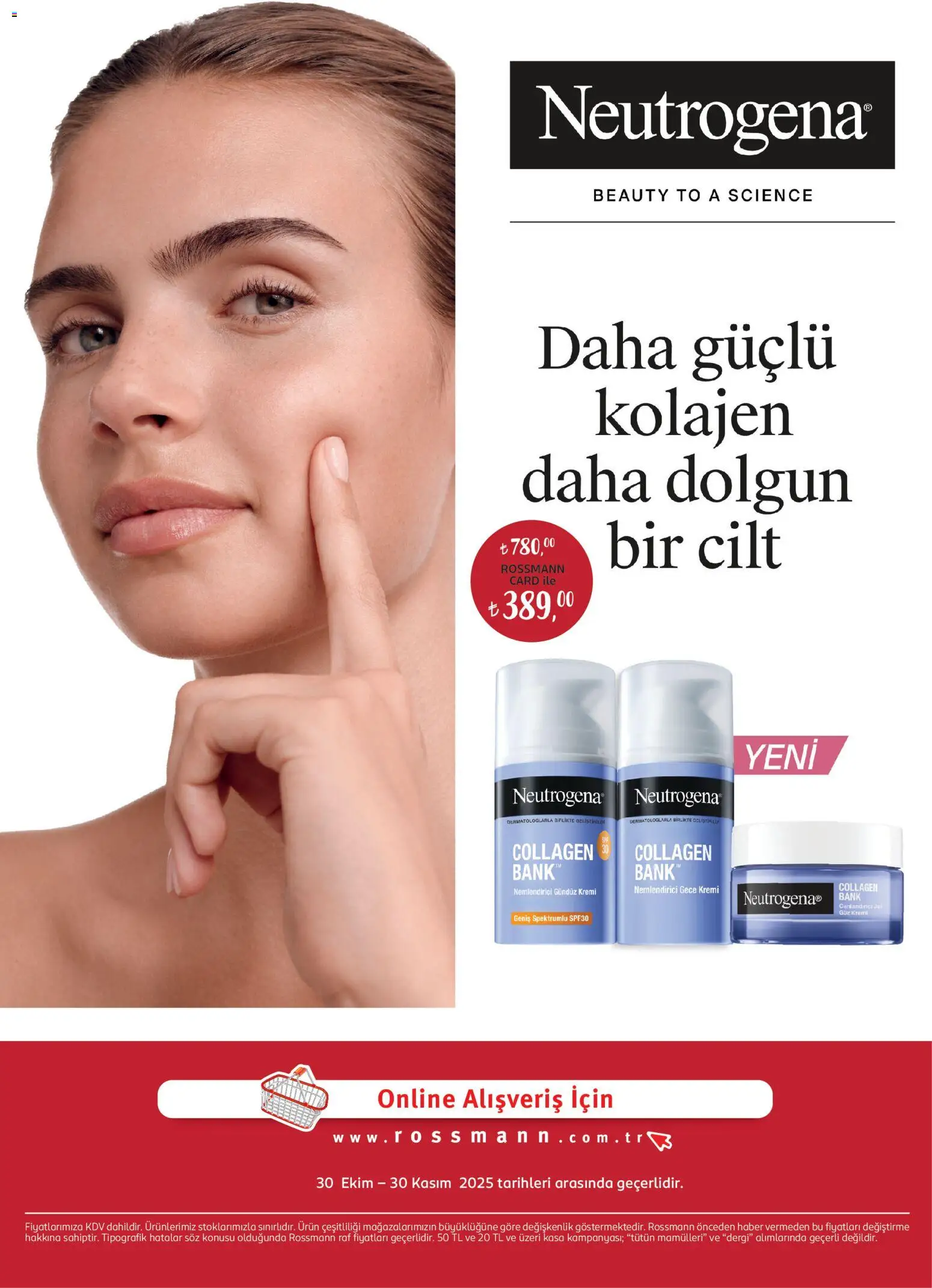 Rossmann aktüel ürünler kataloğu yayımlandı! Bu hafta 30 Ekim 2025 - 30 Kasım 2025 günü Rossmann indirimli ürünleri