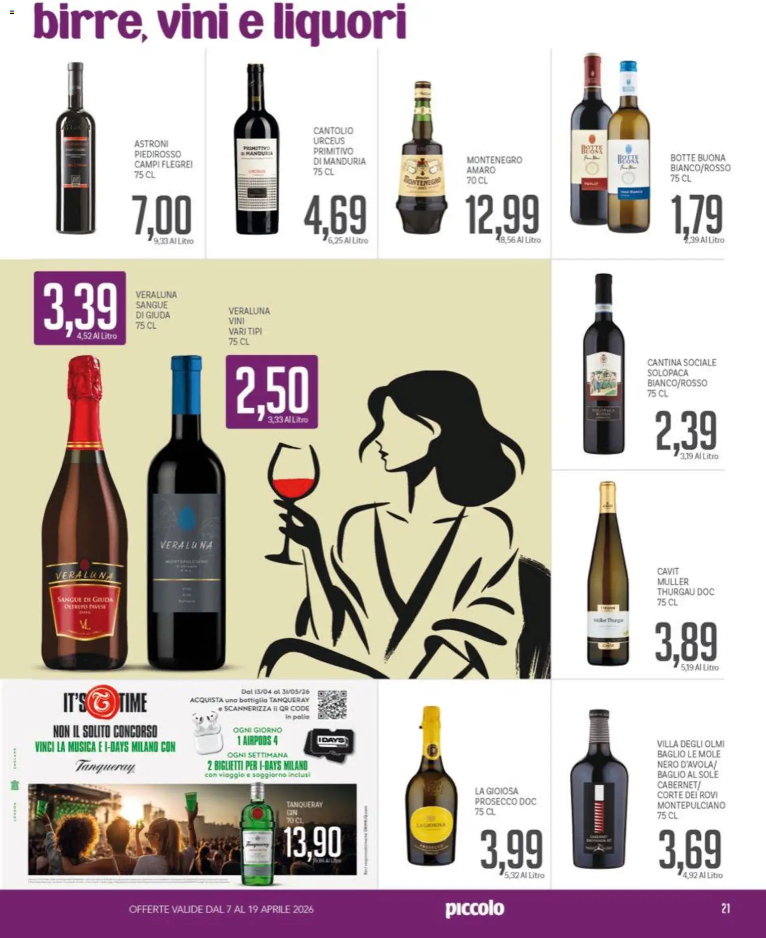 Volantino Piccolo del 07.04.2026 | Pagina: 21 | Prodotti: Prosecco, Bottiglia, Airpods, Amaro