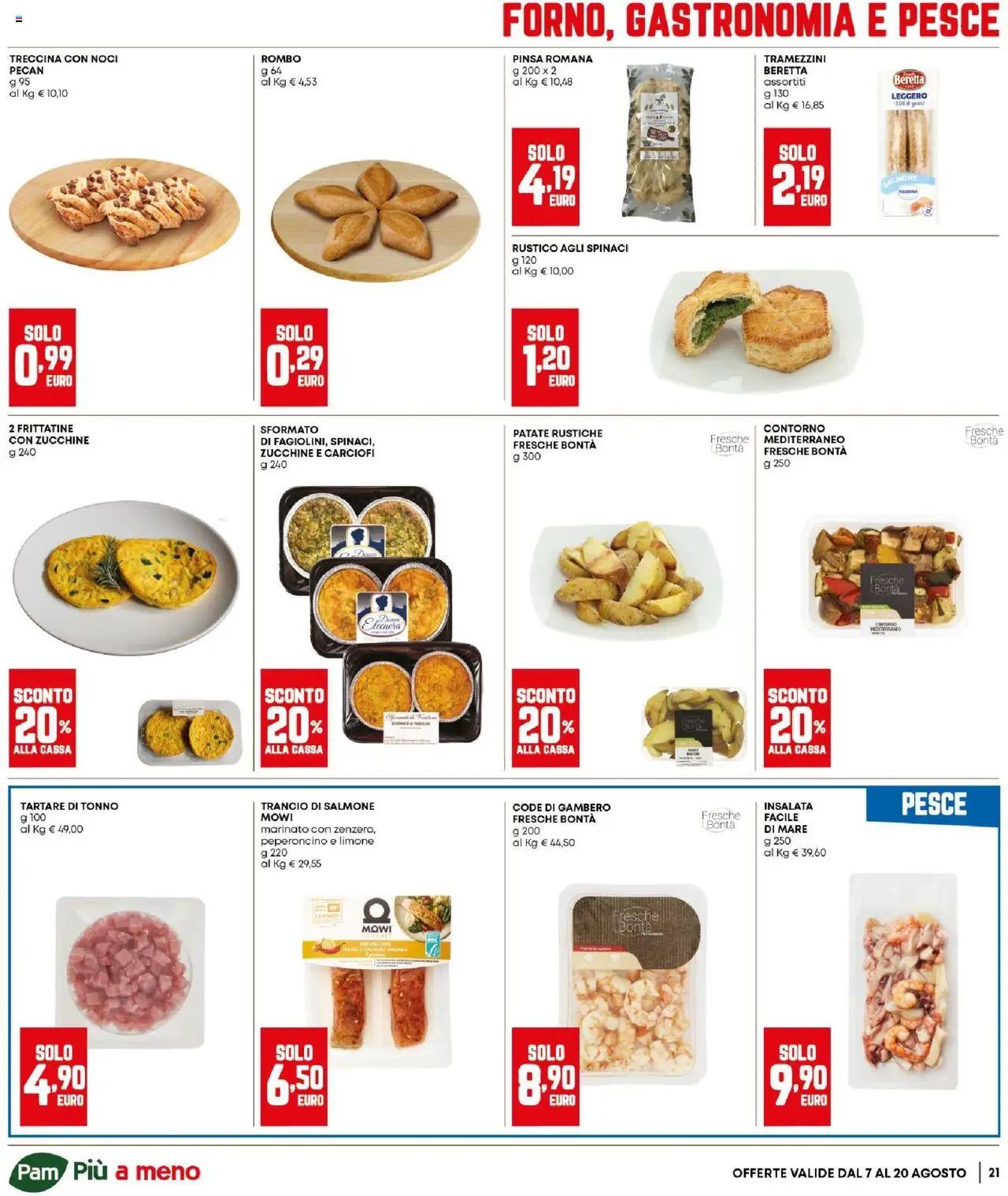 Volantino Panorama del 07.08.2025 | Pagina: 21 | Prodotti: Insalata, Limone, Peperoncino, Tonno