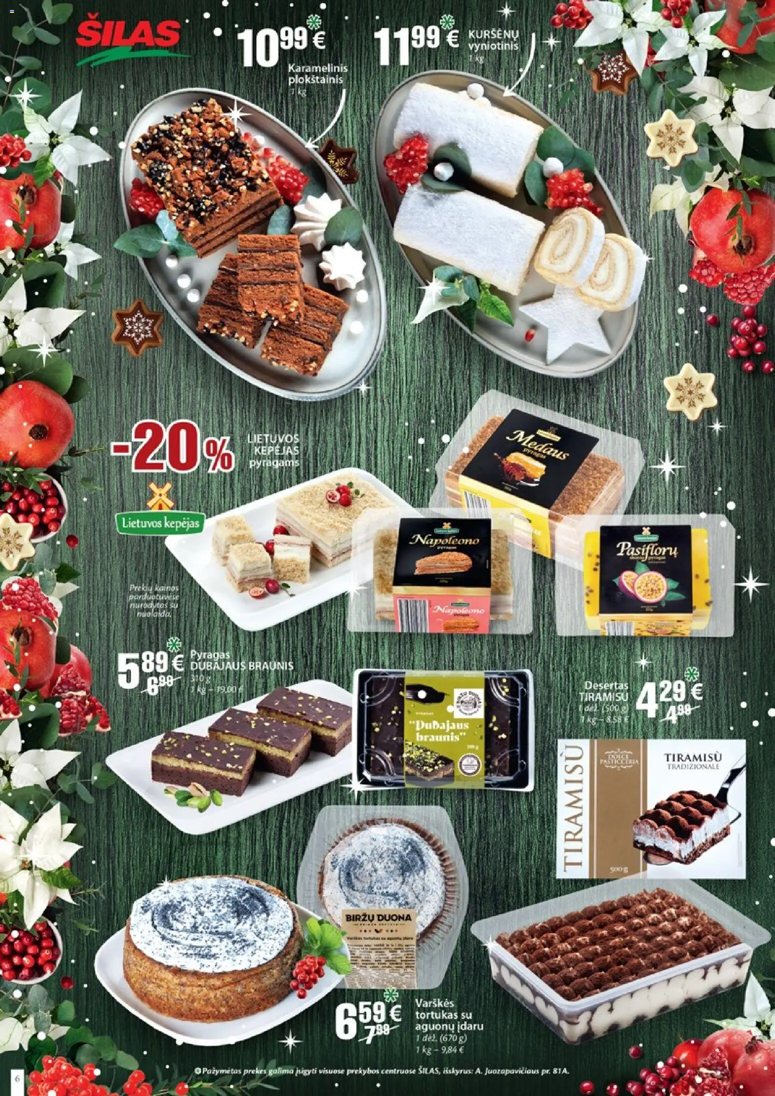 Šilas akcijos nuo 15.12.2025 | Puslapis: 6 | Prekių: Pyragas, Plokštainis, Duona