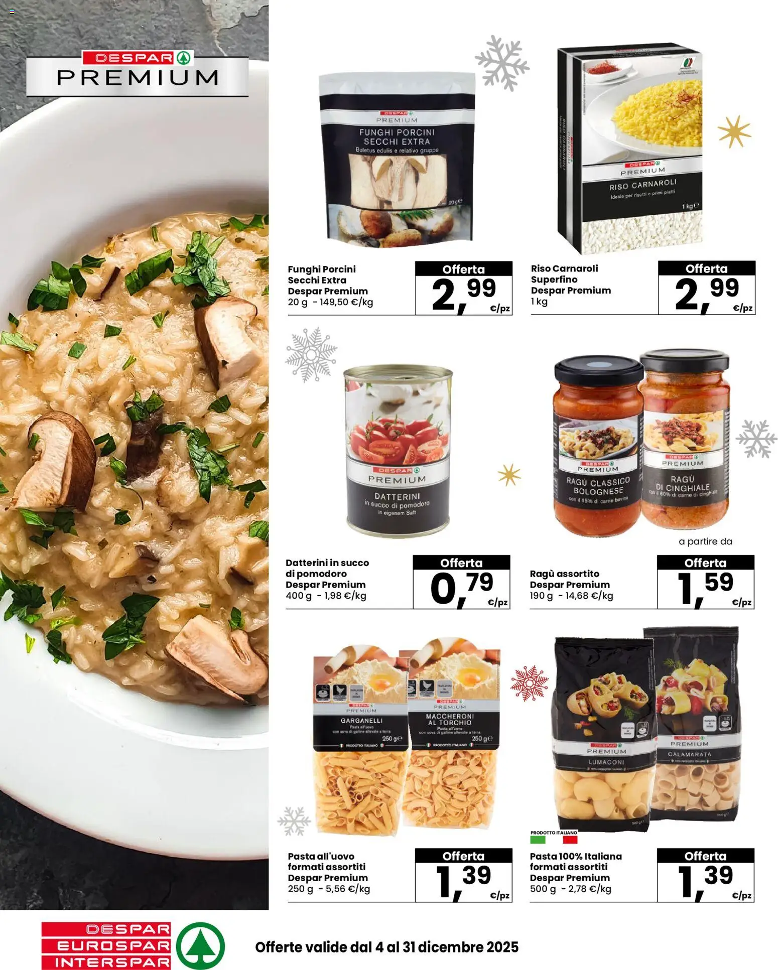 Volantino Despar del 04.12.2025 | Pagina: 12 | Prodotti: Uova, Succo, Riso, Funghi