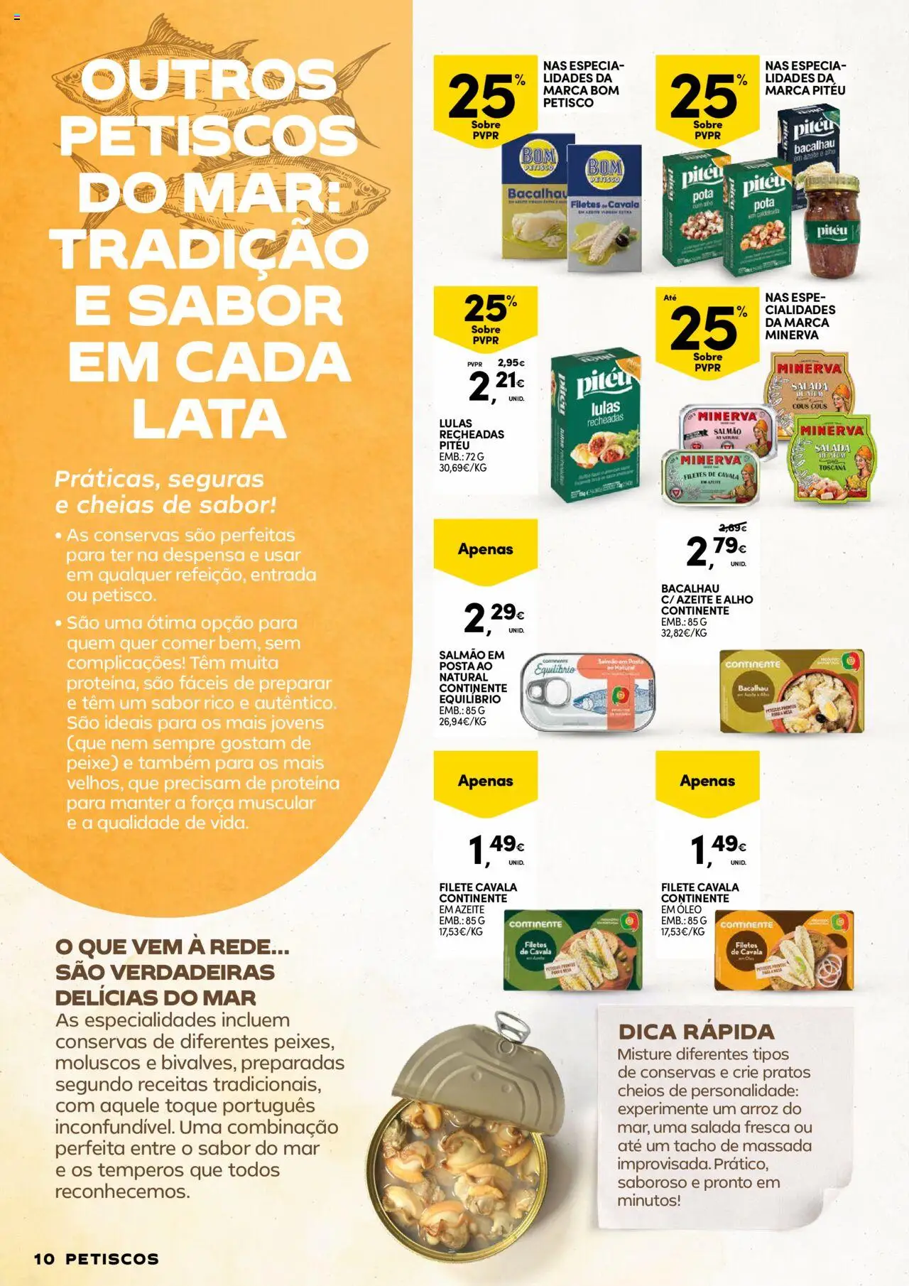 Continente - Conservas e Companhia: Como é bom ter qualidade sempre à mão │ válido de 12.08.2025 | Página: 10 | Produtos: Pratos, Salmão, Óleo, Proteina