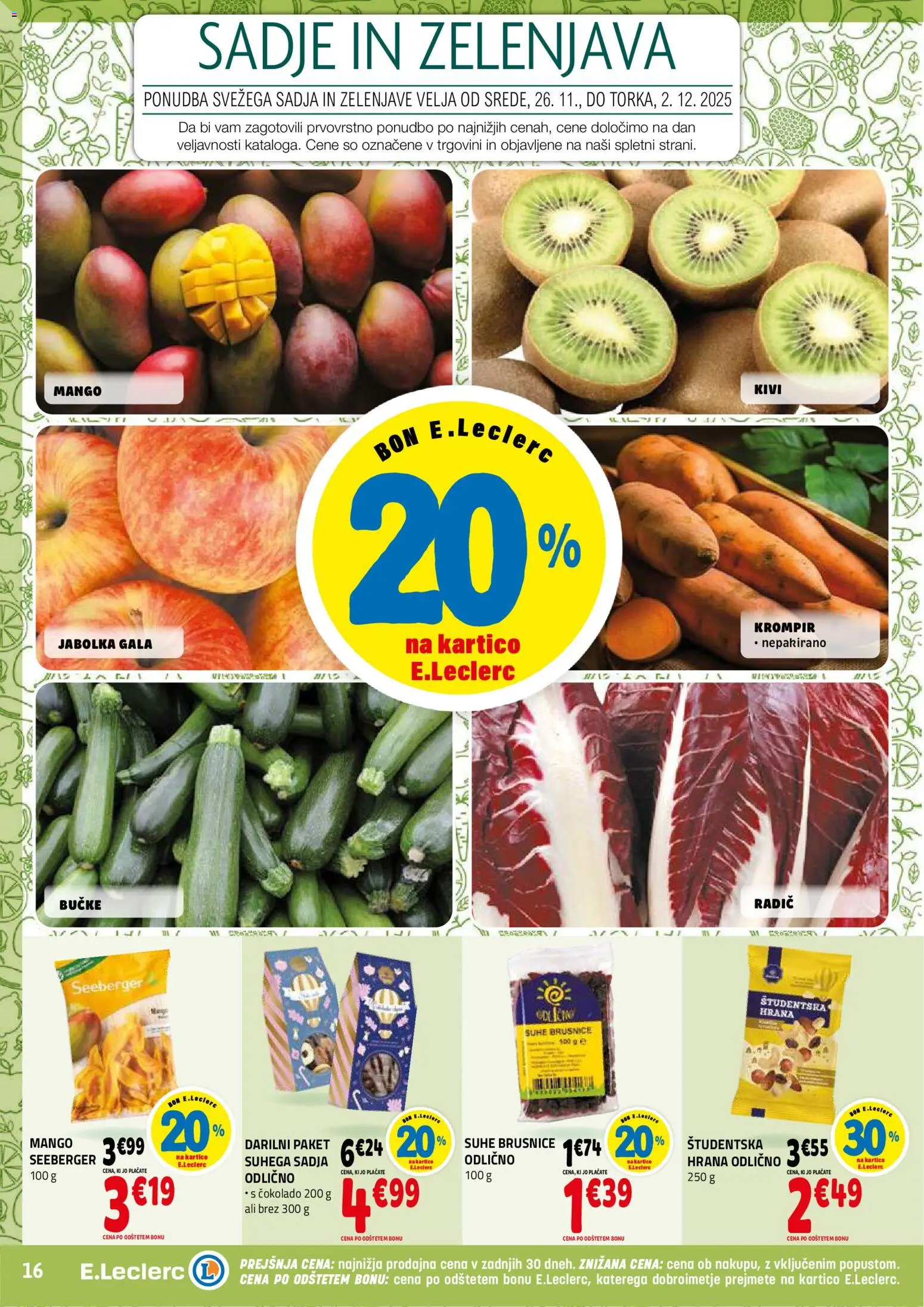 Novi E.leclerc katalog ponudbe – veljaven od 26.11.2025 | Stran: 16 | Izdelki: Kivi, Krompir, Sadje, Mango