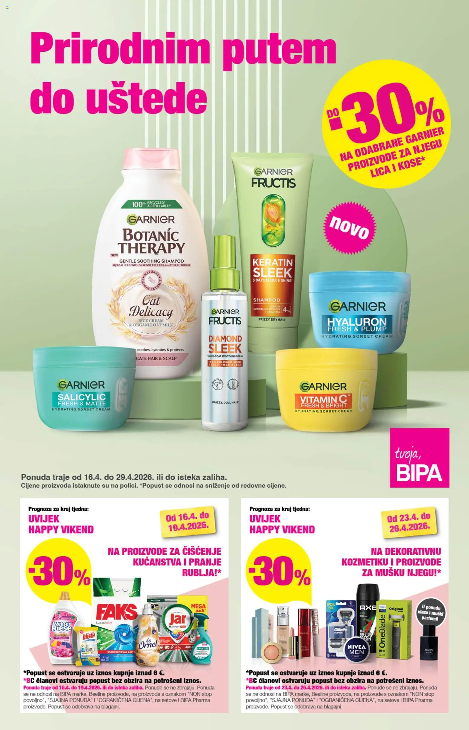 Bipa katalog | vrijedi od 16.04.2026 | Stranica: 1 | Proizvodi: Jar, Garnier, Axe, Weisser Riese