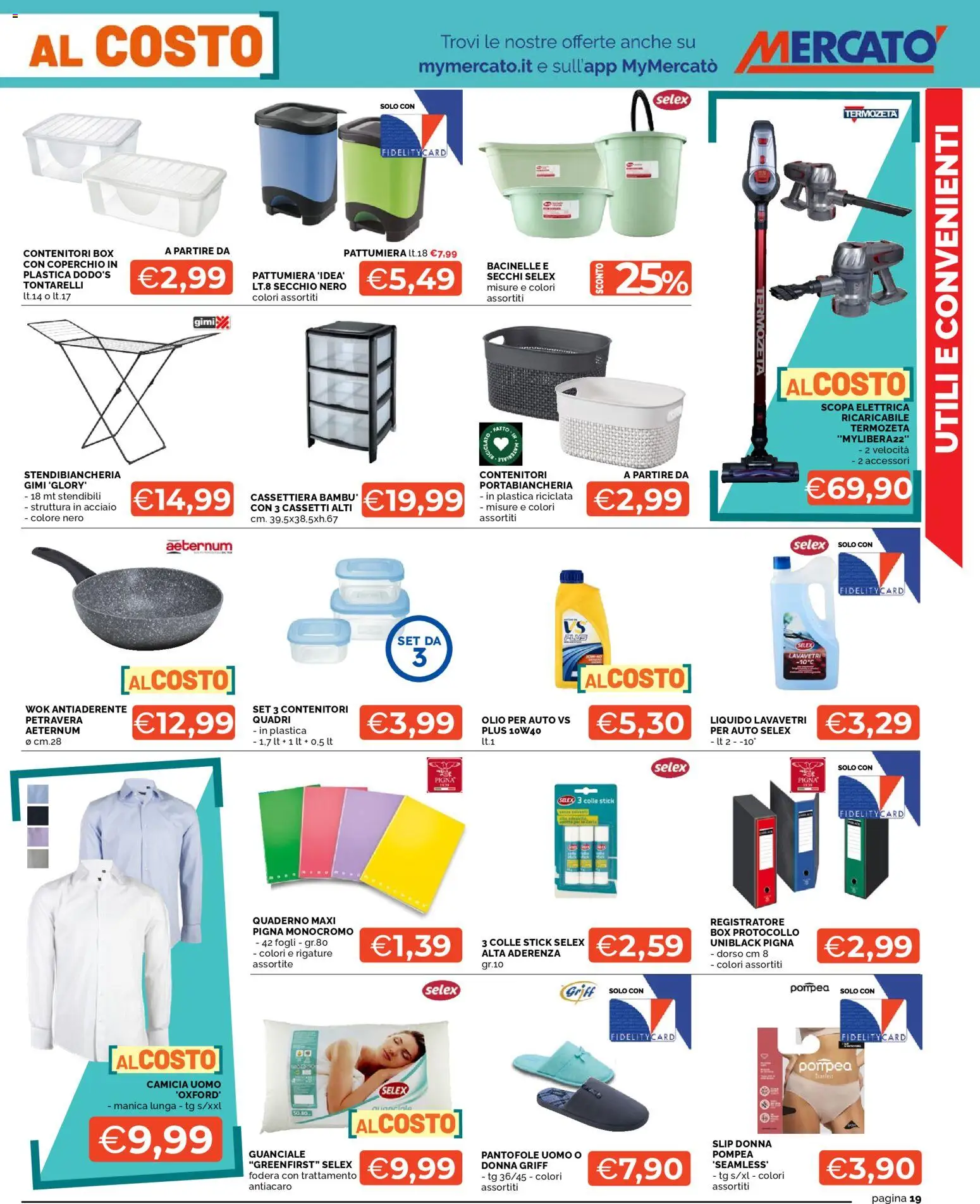 Volantino Mercatò del 16.02.2026 | Pagina: 19 | Prodotti: Slip, Stendibiancheria, Scopa, Guanciale