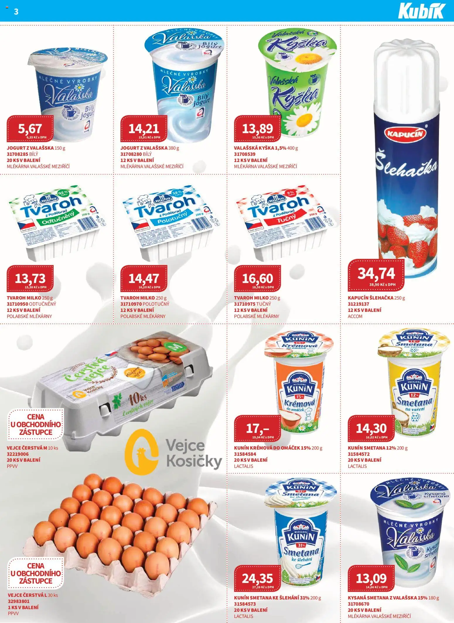 Kubík leták - Velkoobchod 04/2026 od 01.04.2026 | Strana: 3 | Produkty: Jogurt, Smetana, Tvaroh, Šlehačka
