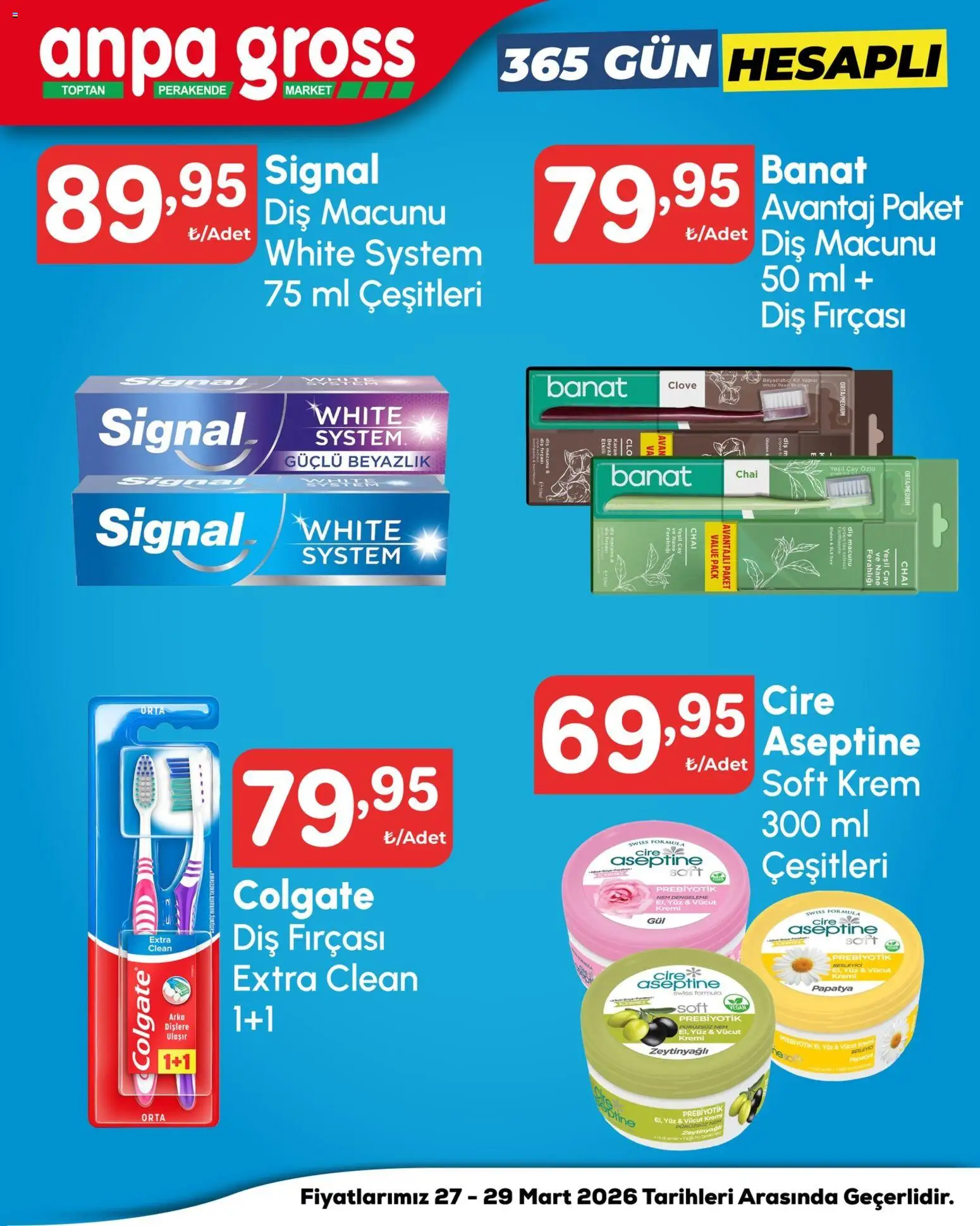 Anpa Gross İndirim - 27.03.2026 tarihinden itibaren geçerlidir | Sayfa: 7 | Ürünler: Vücut kremi, Diş macunu, Şort, Nane