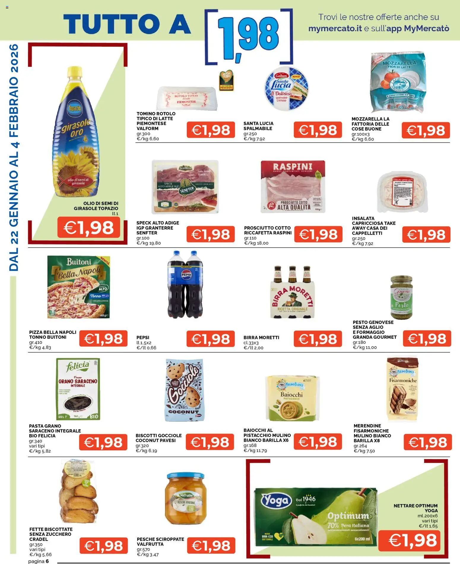 Volantino Mercatò del 22.01.2026 | Pagina: 6 | Prodotti: Prosciutto Cotto, Biscotti, Insalata, Birra Moretti