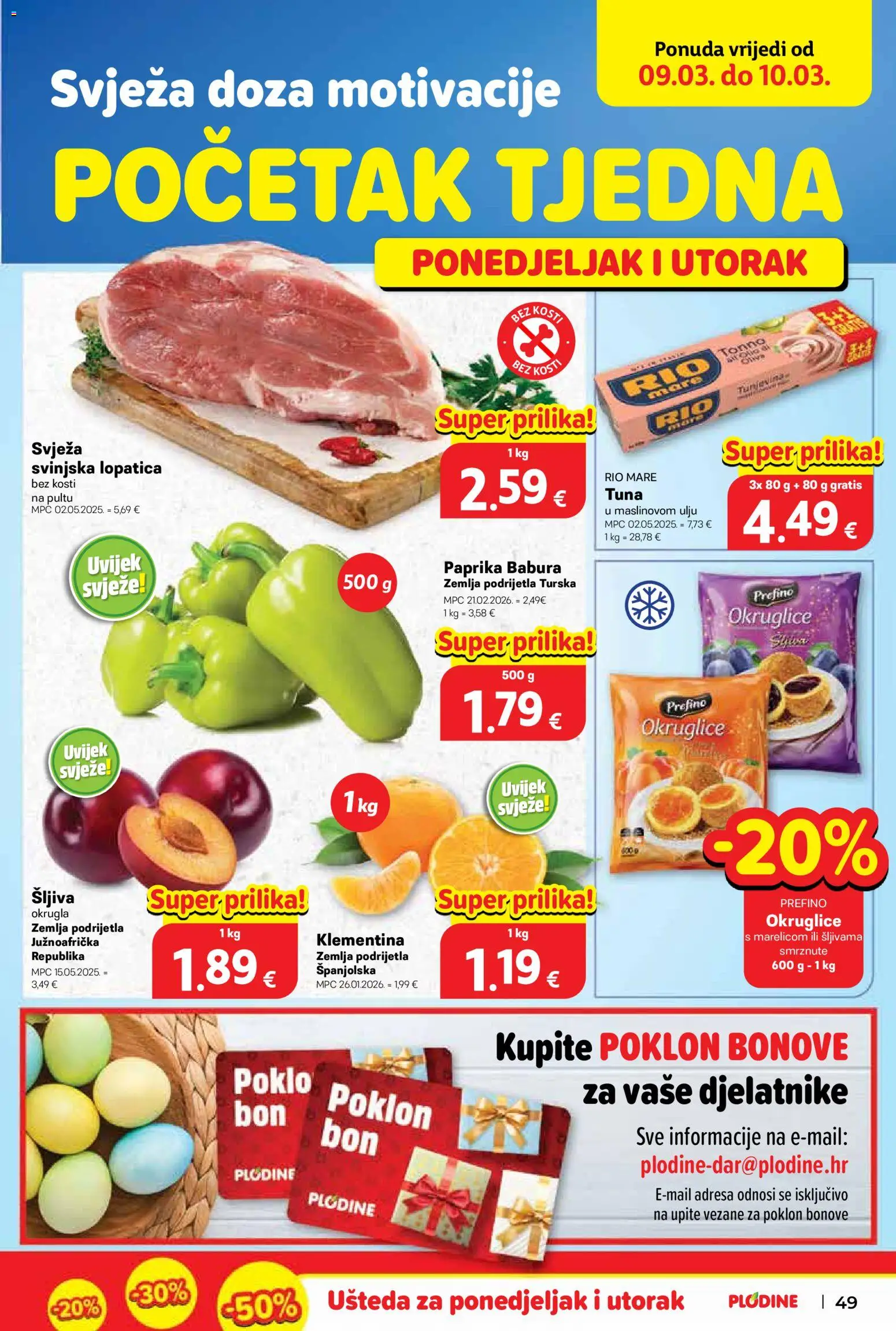 Plodine katalog | vrijedi od 04.03.2026 | Stranica: 49 | Proizvodi: Okruglice, Rio Mare, Šljiva, Tuna