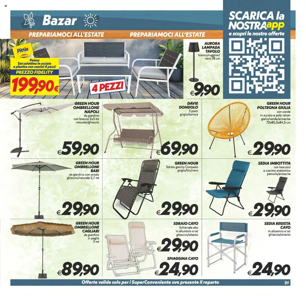 Volantino SuperConveniente del 13.06.2025 | Pagina: 21 | Prodotti: Sdraio, Alluminio, Cuscino, Poltrona