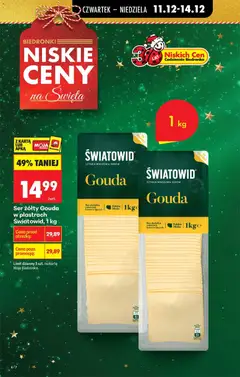 Pogląd oferty "Ser żółty Gouda w plastrach Światowid, 1 kg, Ser żółty Gouda w plastrach Światowid, 1 kg" - ważna od 11.12.2025 | Strona: 8 | Produkty: Ser żółty, Karta, Mleko, Ser