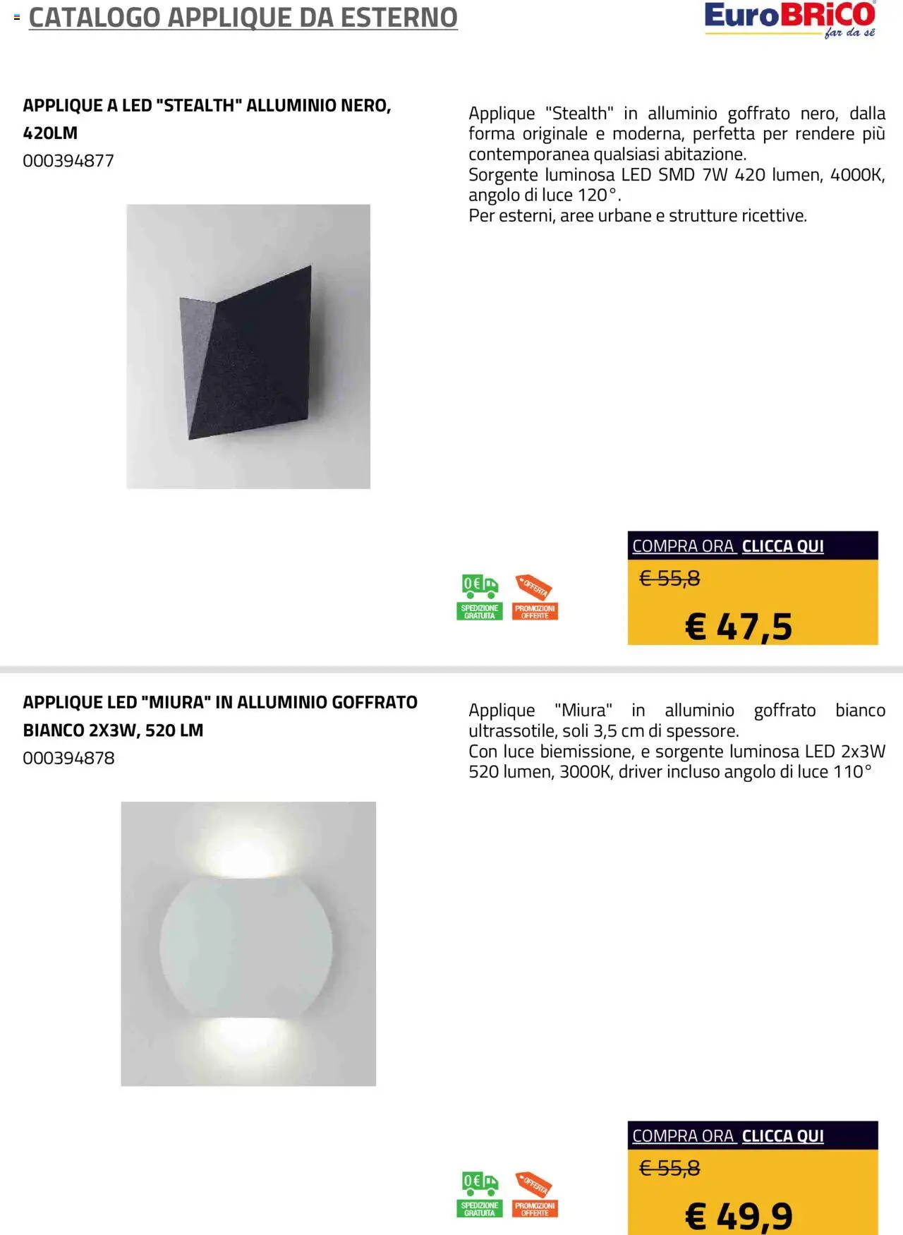 Volantino Eurobrico del 23.07.2025 | Pagina: 34 | Prodotti: Alluminio