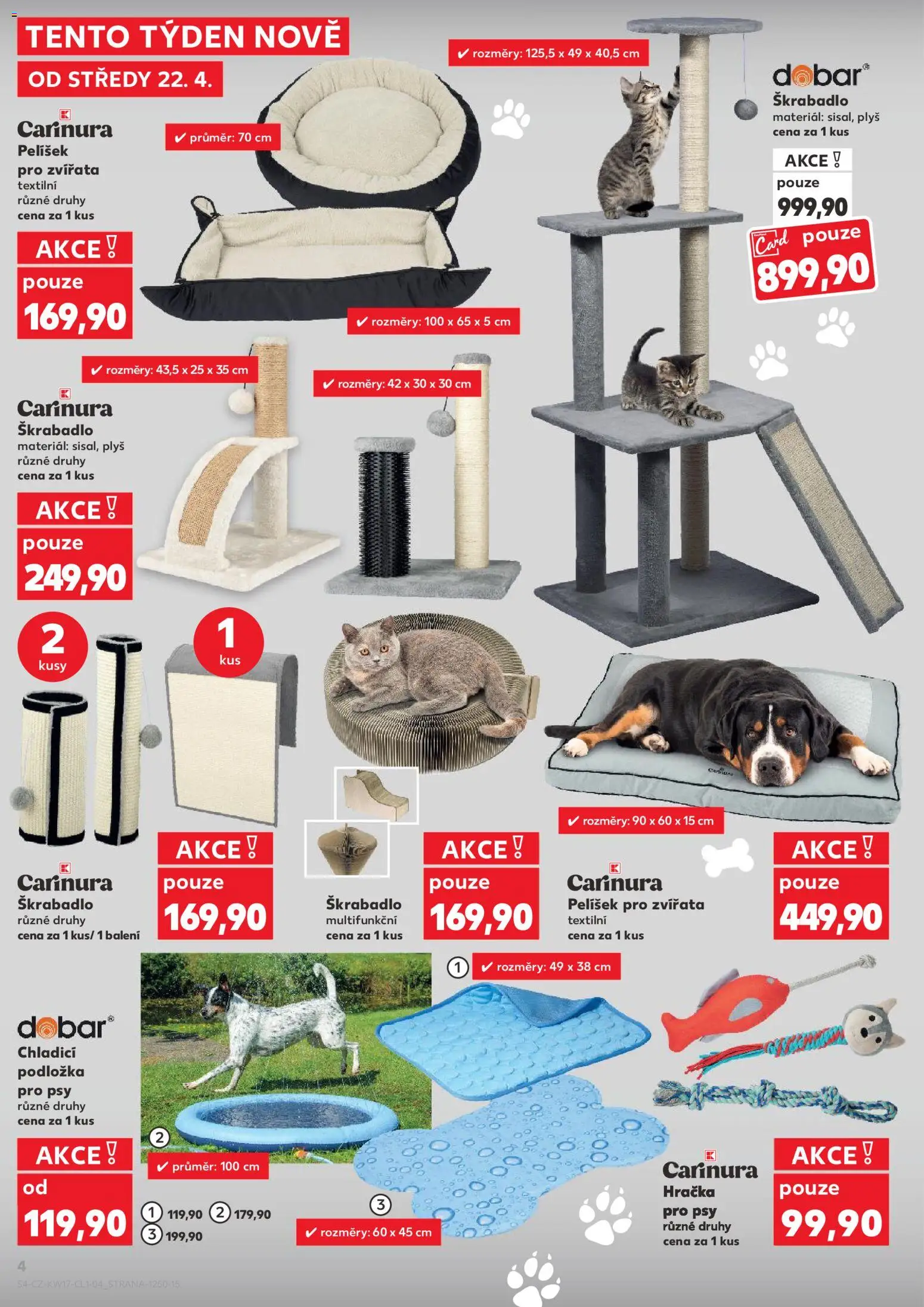 Kaufland leták - Kolín od 22.04.2026 | Strana: 4 | Produkty: Škrabadlo, Chladící podložka pro psy