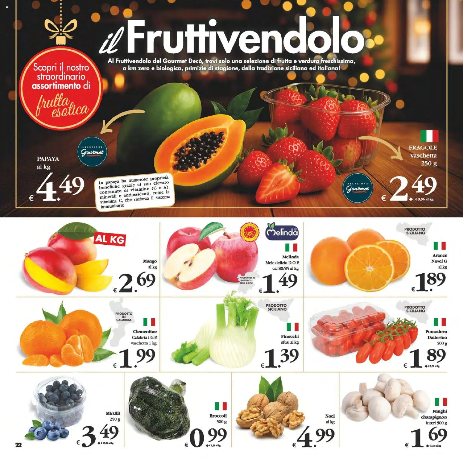 Volantino Decò del 16.12.2025 | Pagina: 22 | Prodotti: Mele, Frutta, Broccoli, Finocchi